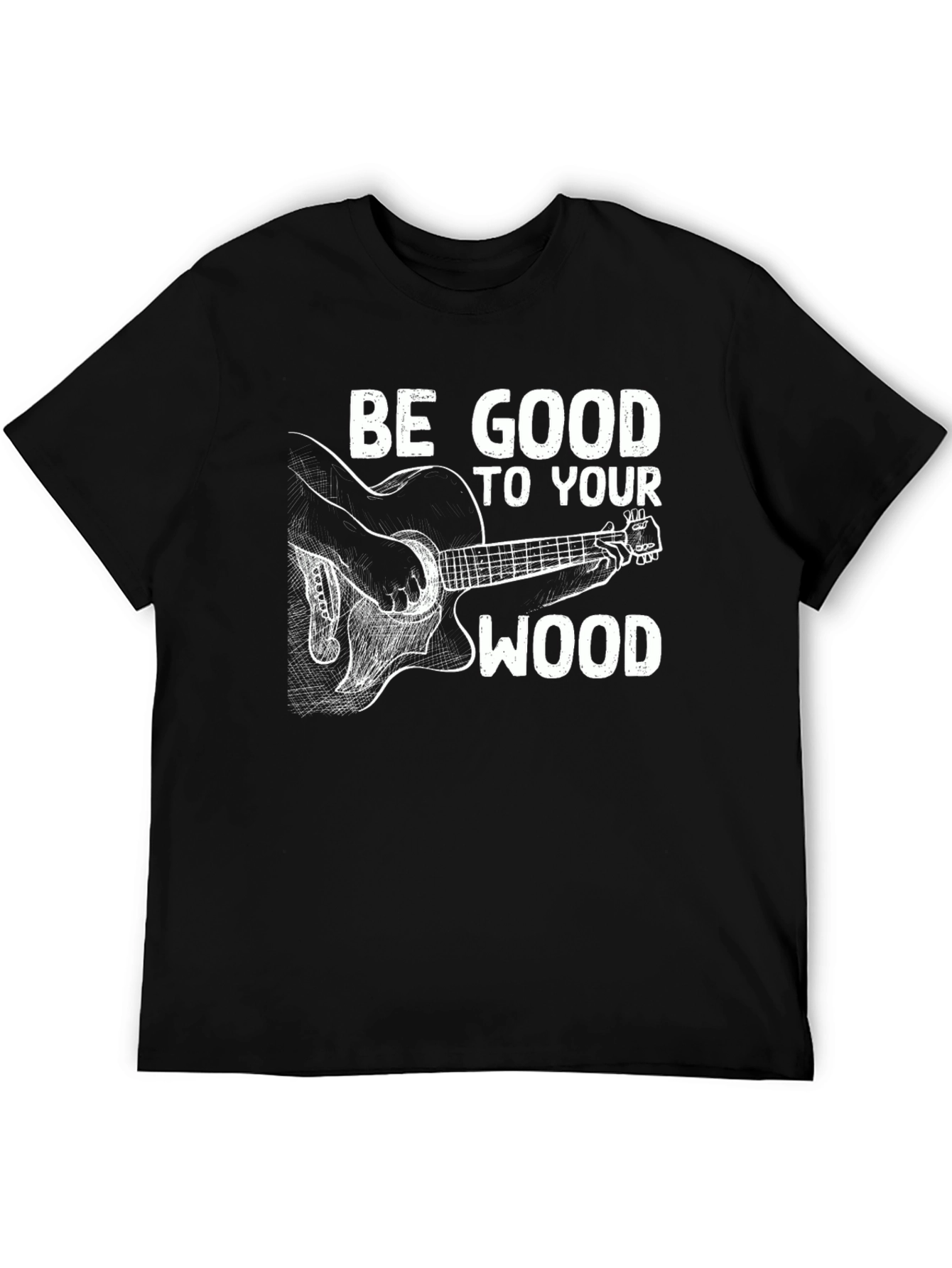 Black Be Good To Your Wood Guitar T-Shirt view 5