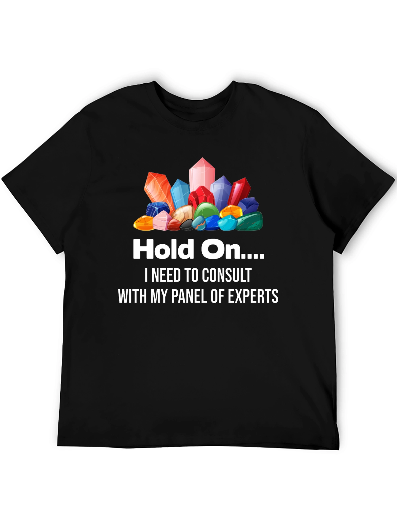 Black Crystals Graphic T-Shirt - Hold On... Expert Panel view 5