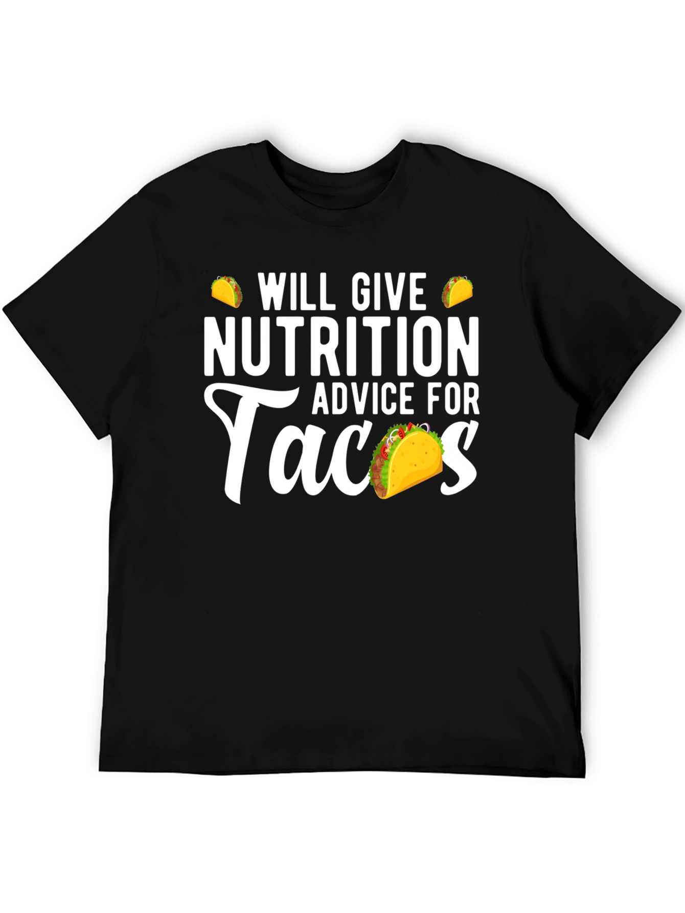Black Nutrition Advice For Tacos Funny Graphic Tee view 5