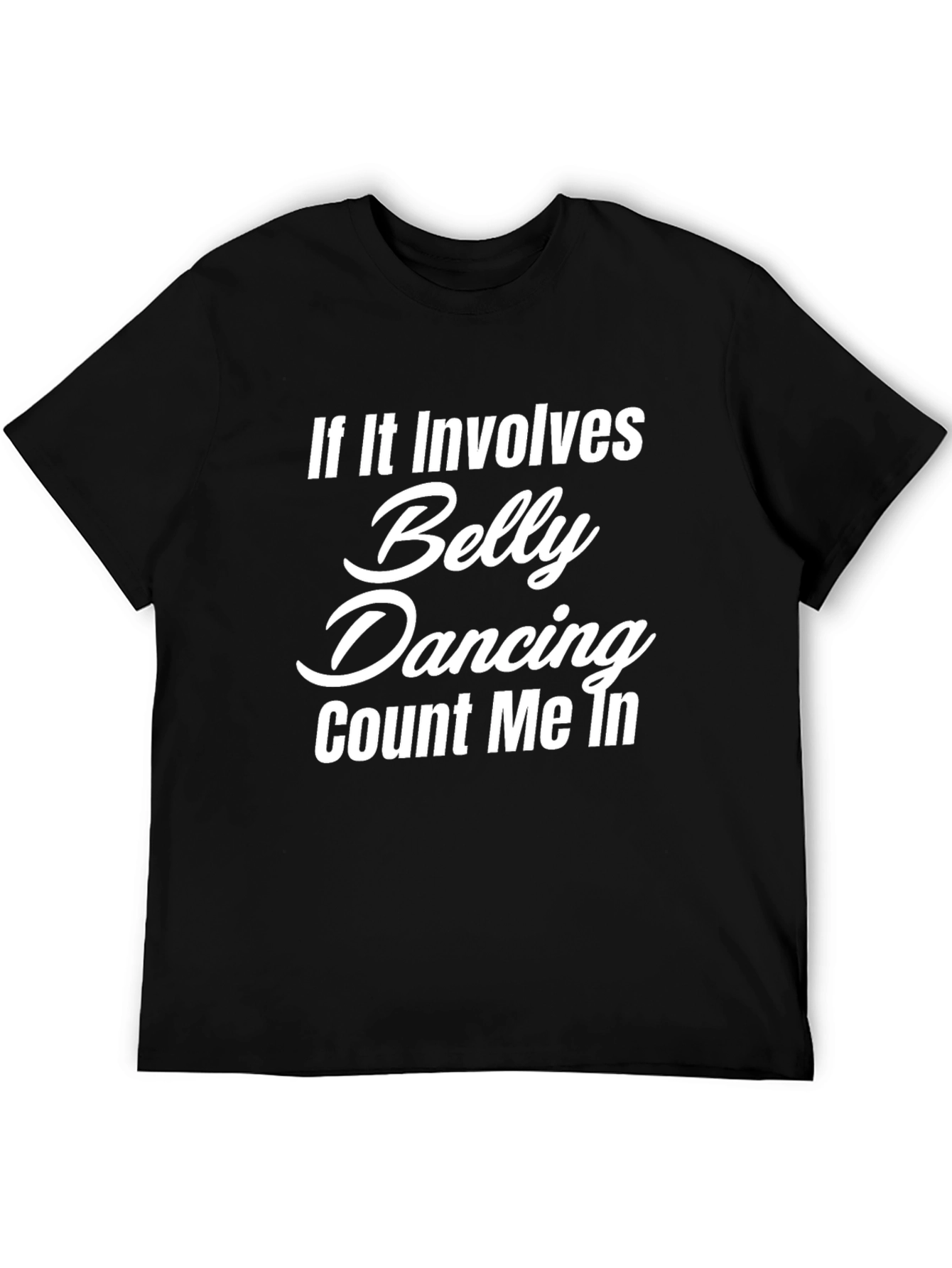 Black Belly Dancing Enthusiast T-Shirt view 5