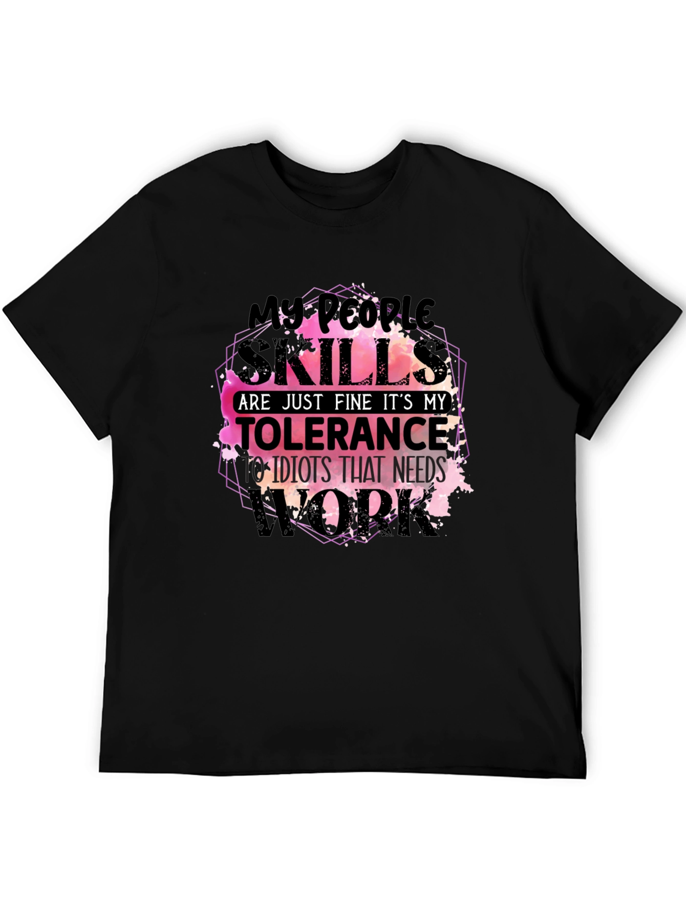 Black My People Skills T-Shirt Funny Sarcastic Tee view 5