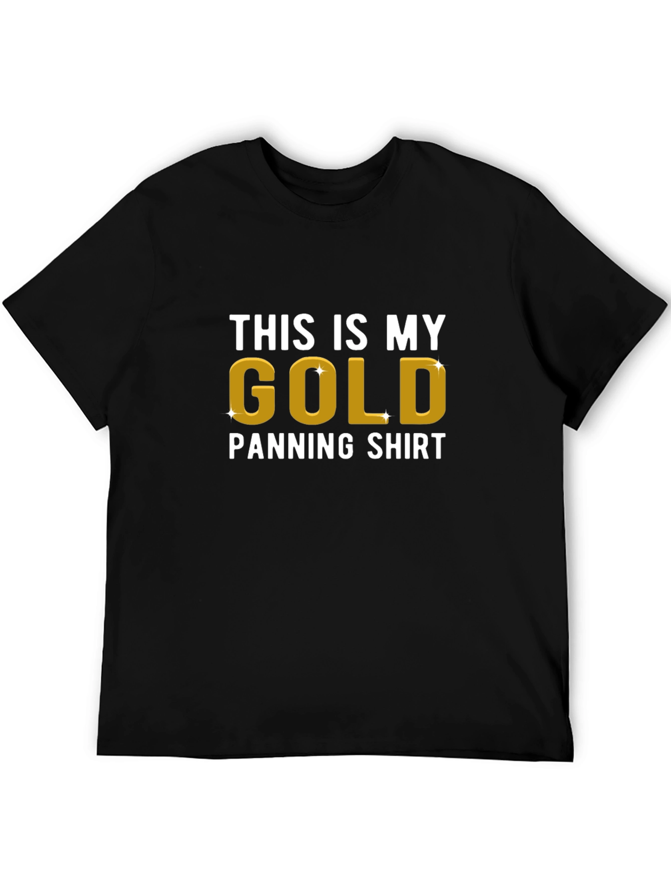 Black Gold Panning Shirt - Funny Prospecting T-Shirt view 5