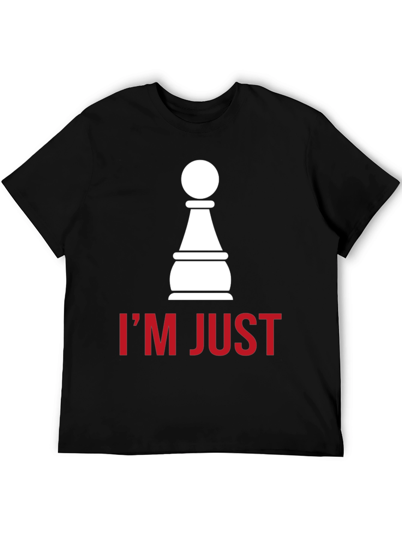 Black Chess Pawn T-Shirt - I'm Just a Pawn view 5