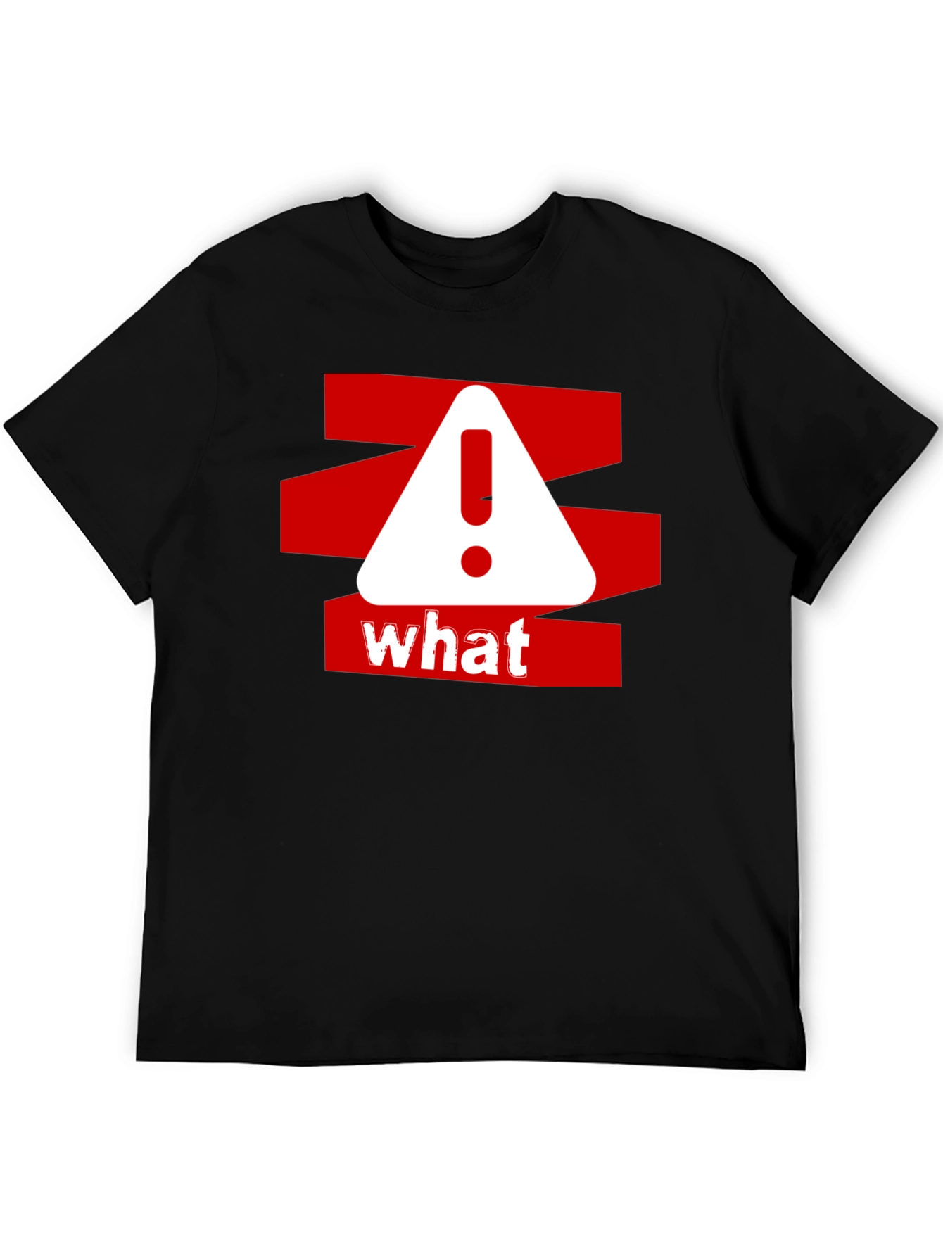 Black What? Graphic Tee - Red and White Warning Design on Black Cotton Shirt view 5