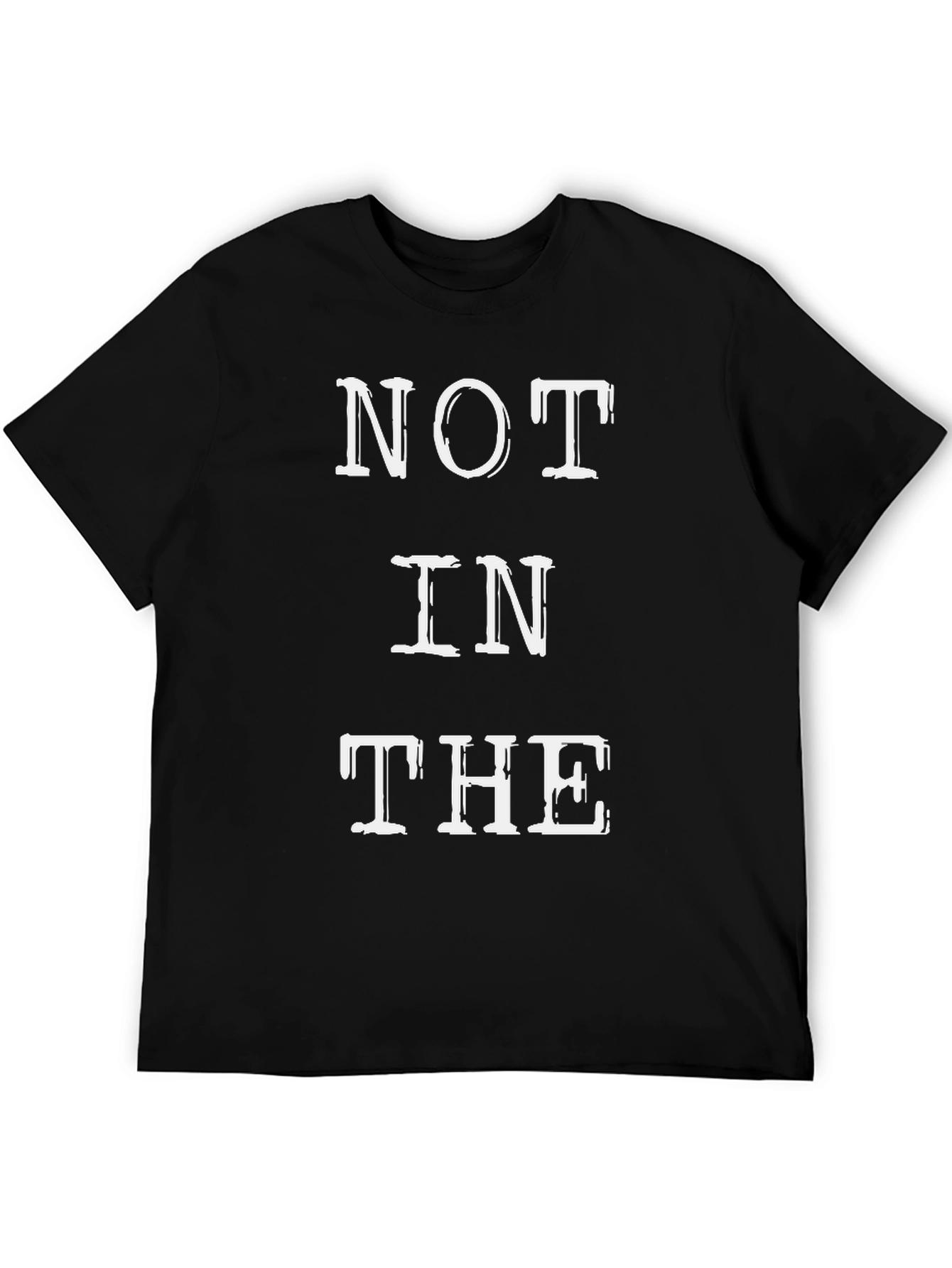 Black Not In The Club Funny Graphic Tee view 5