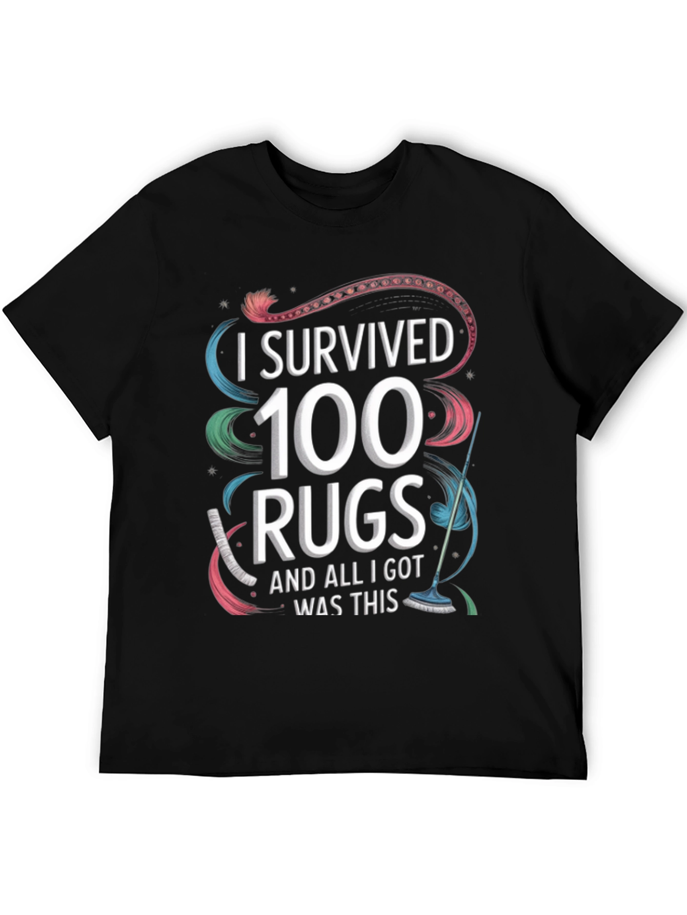 Black I Survived 100 Rugs T-Shirt Funny Cleaning Tee view 5