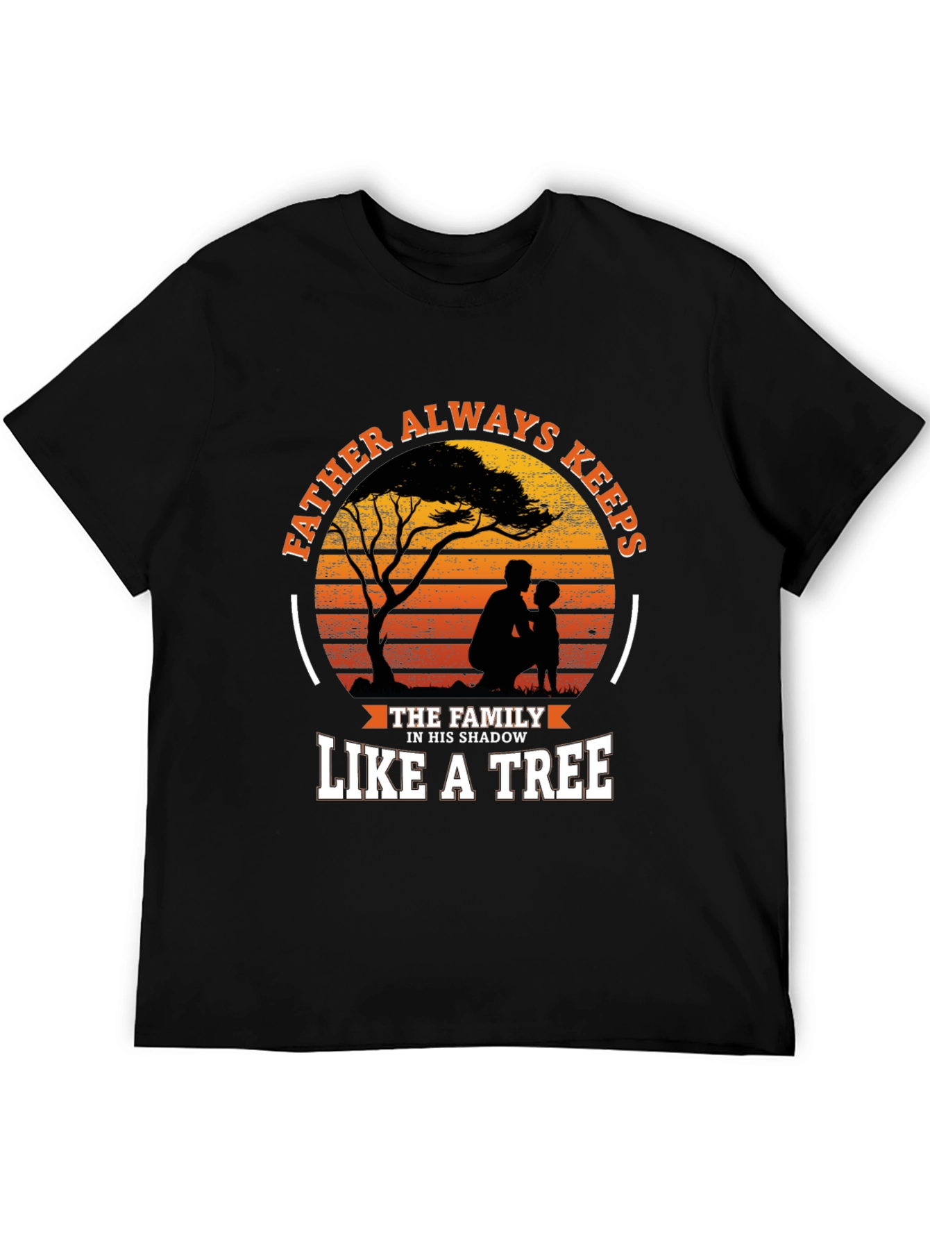 Father Always Keeps Like a Tree T-Shirt - 5