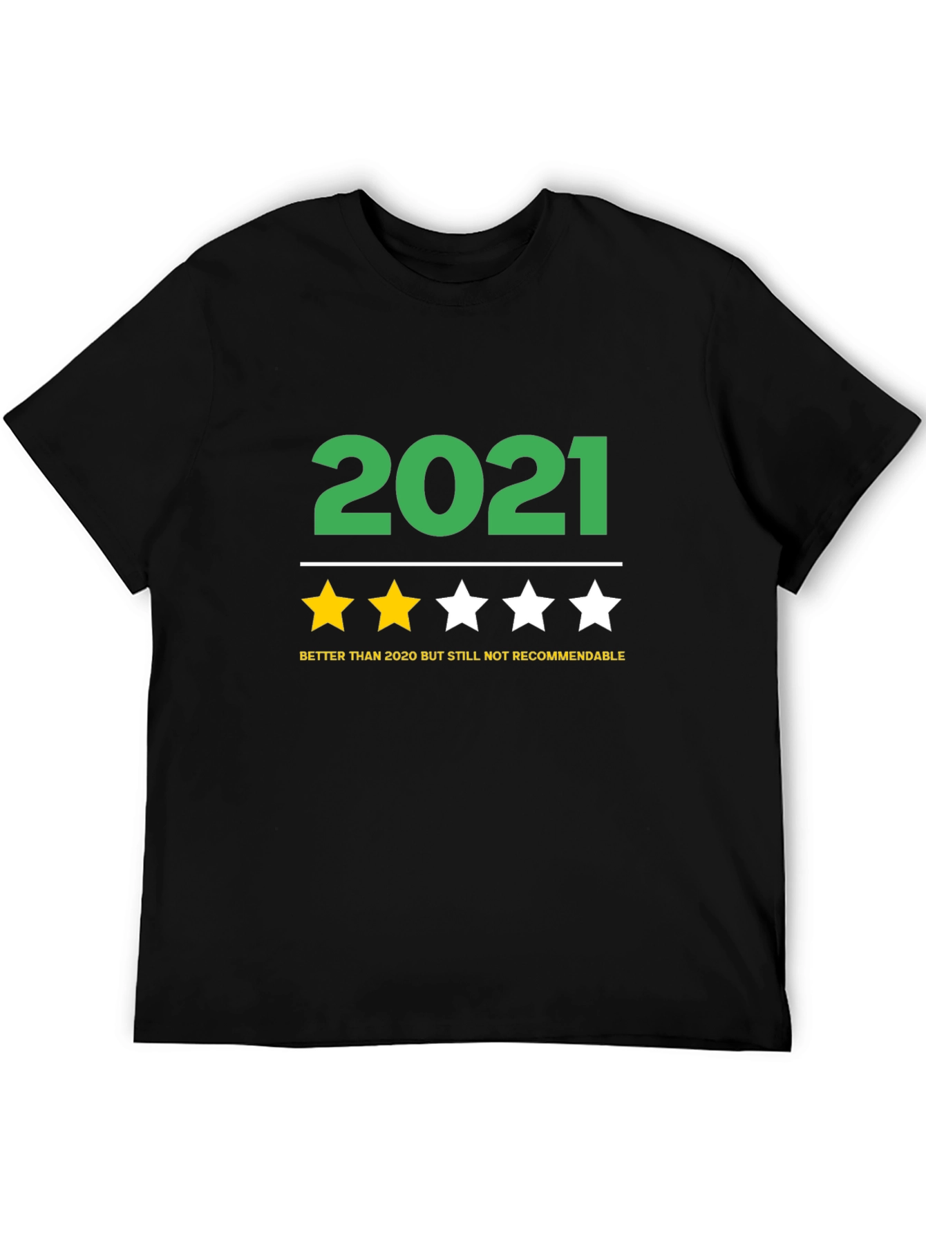 Black 2021 Funny Review T-Shirt - Better Than 2020 view 5