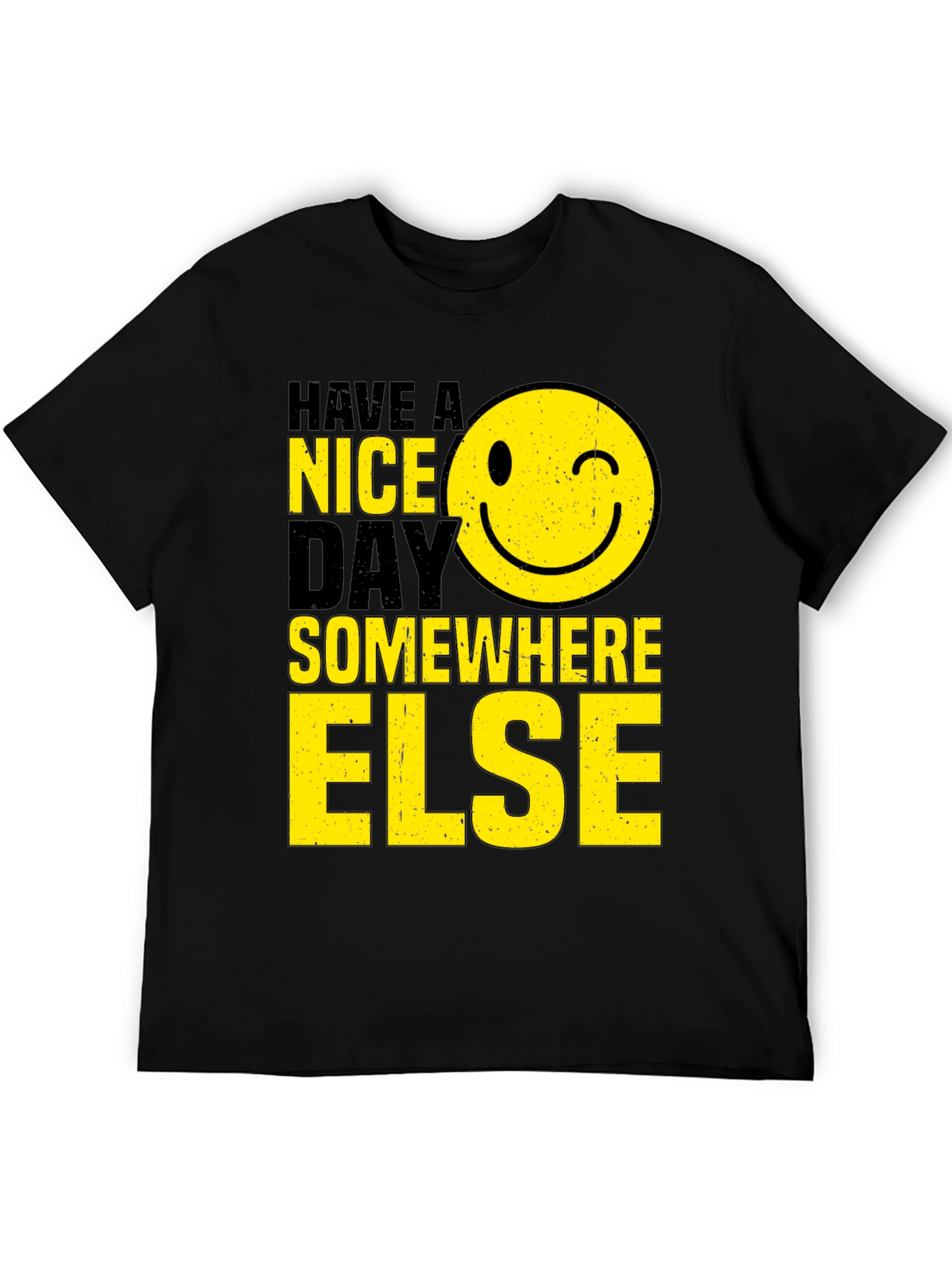 Black Have A Nice Day T-Shirt view 5
