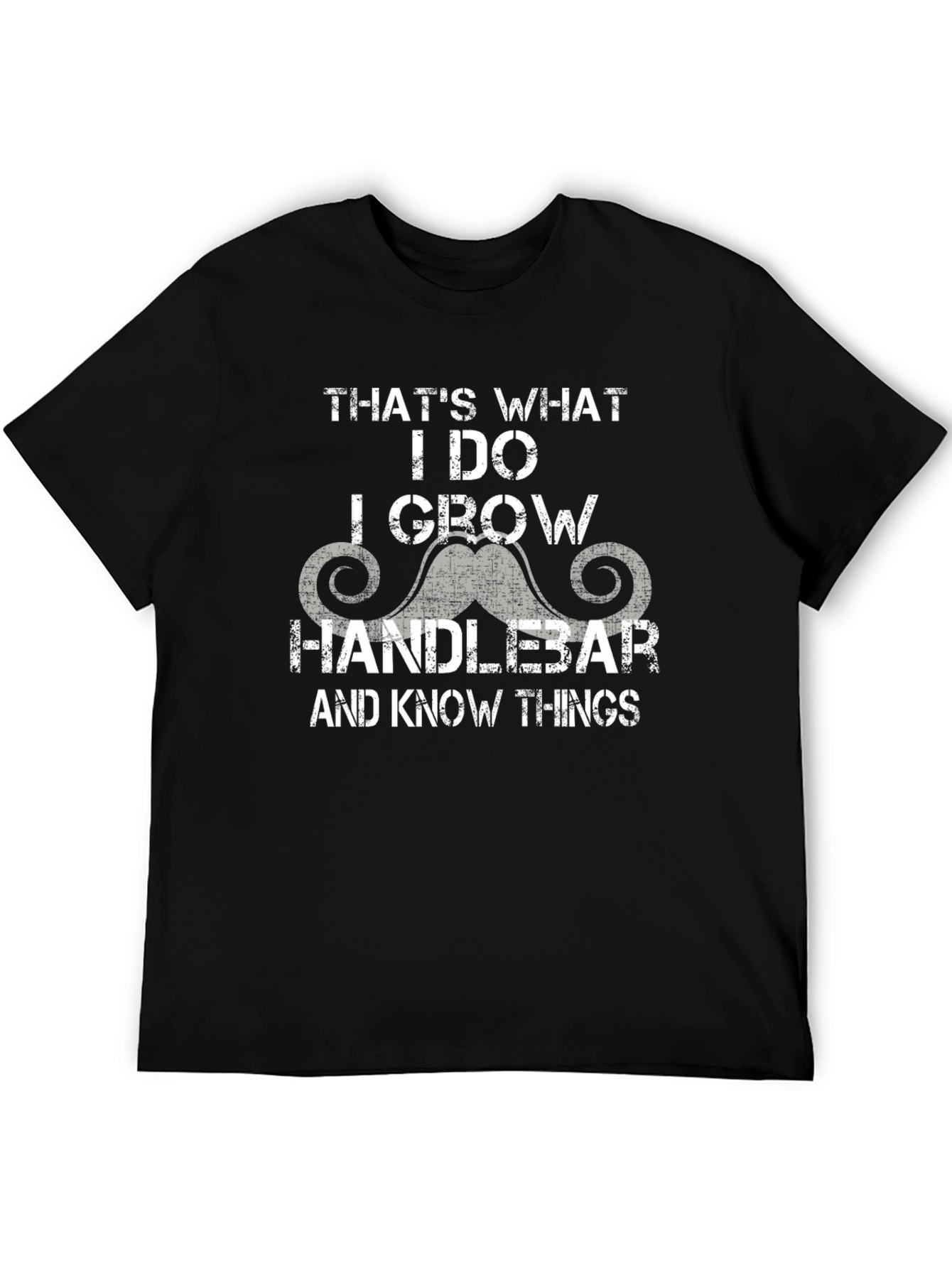 Black Handlebar Mustache T-Shirt - I Grow & Know Things view 5