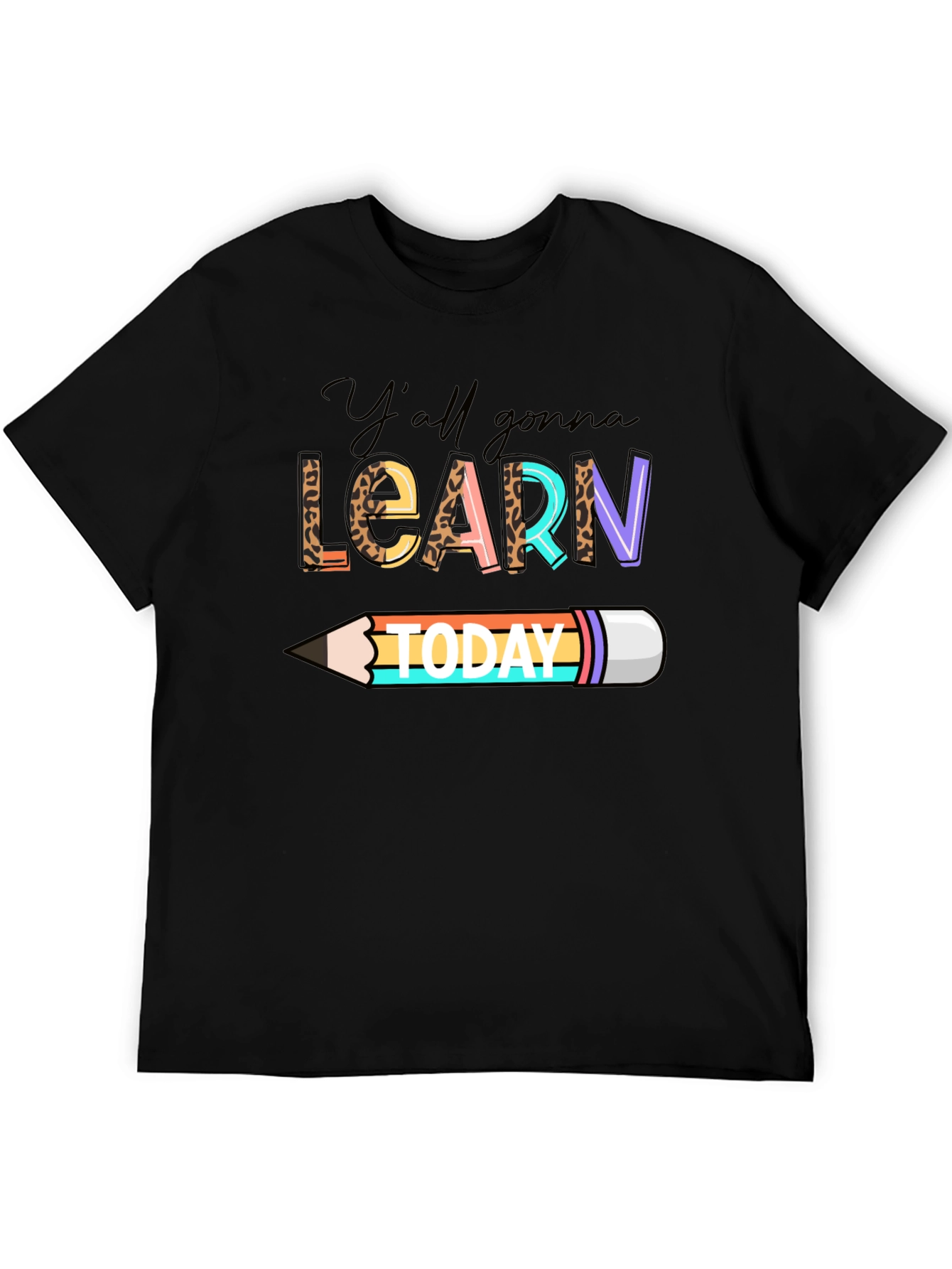 Black Y'all Gonna Learn Today Graphic Tee view 5