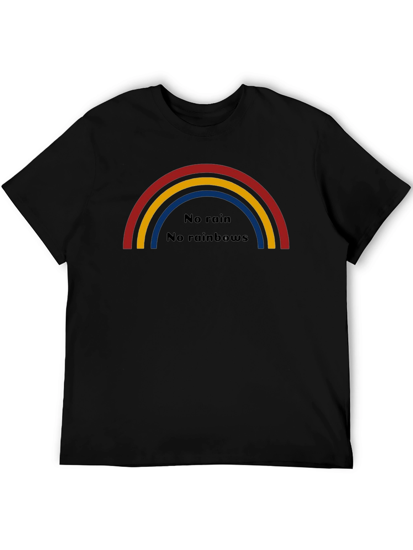 Black No Rain No Rainbows Black T-Shirt view 5
