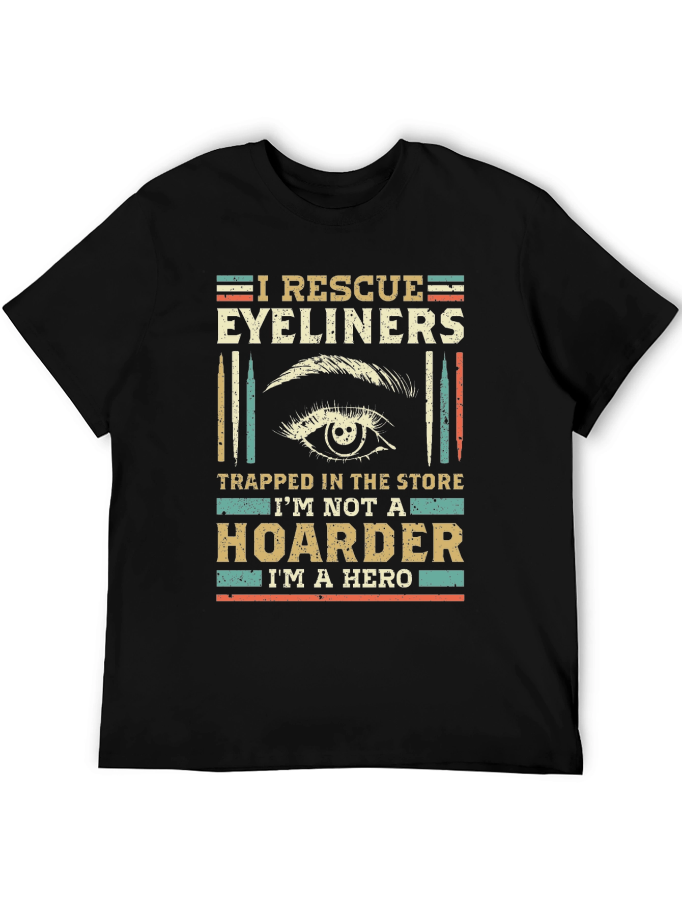 Black I Rescue Eyeliners Funny T-Shirt view 5