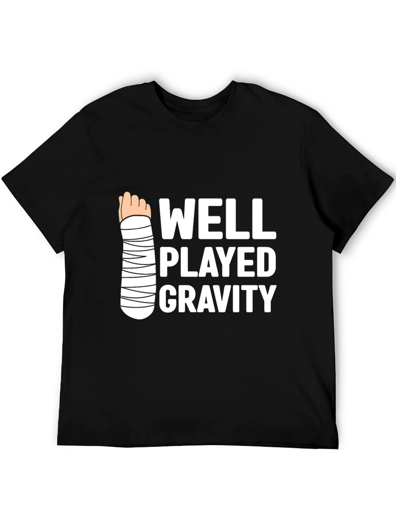 Black Funny Well Played Gravity T-Shirt - Broken Arm Humor Tee view 5