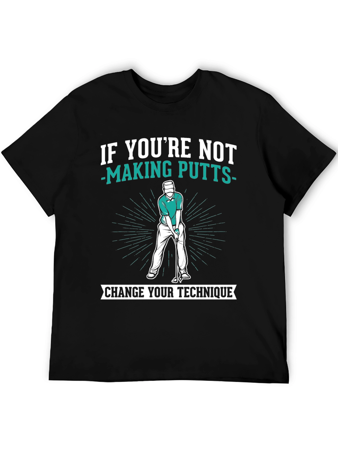 Black Golf Putter Humor T-Shirt, Funny Golf Tee view 5
