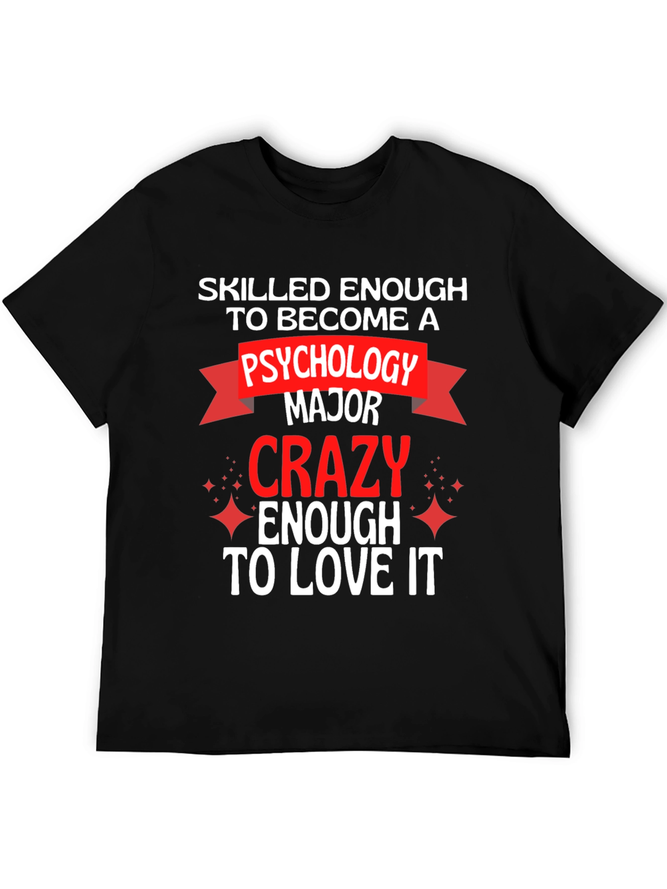 Black Psychology Major T-Shirt - Skilled & Crazy Enough view 5