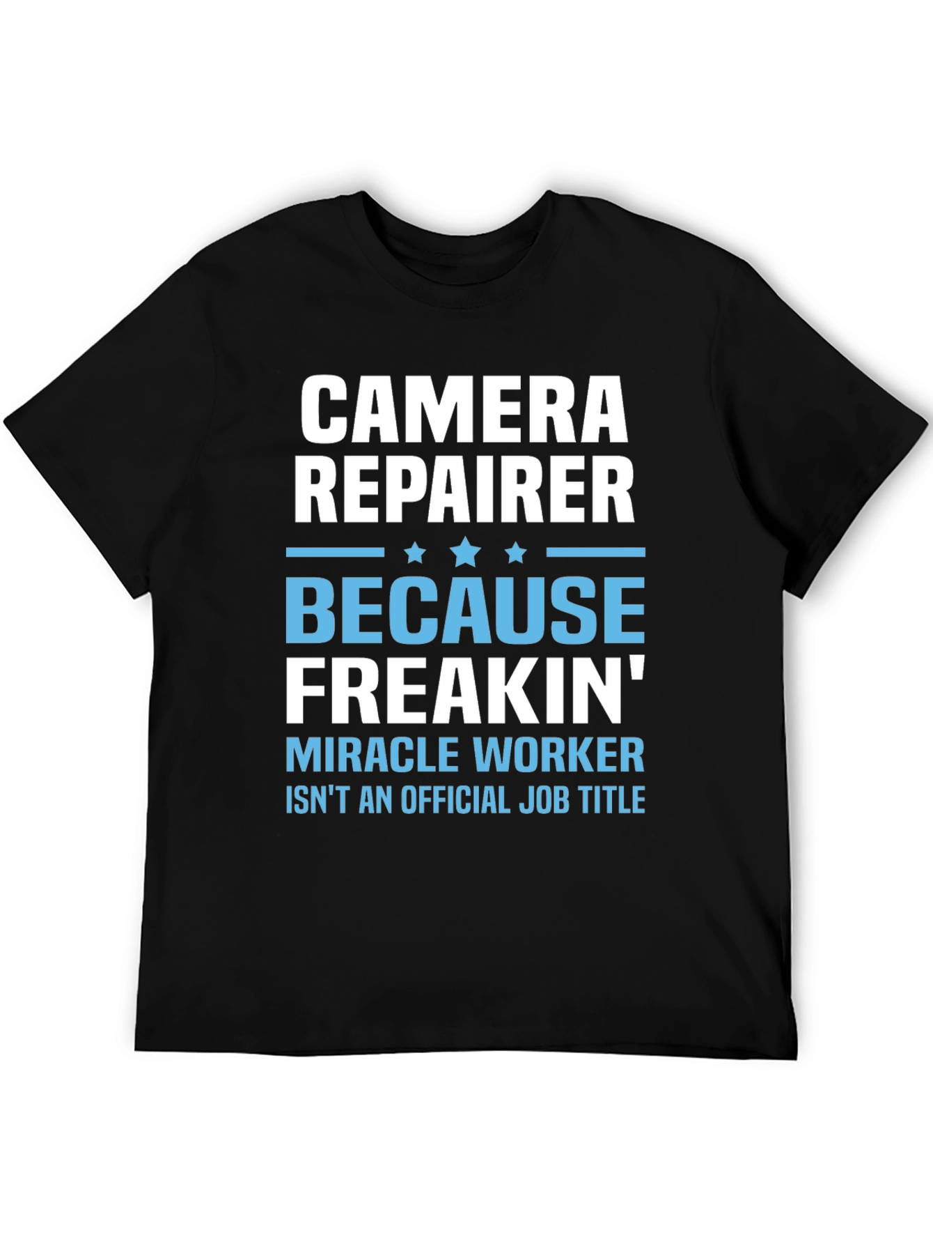 Black Camera Repairer T-Shirt - Funny Job Title Tee view 5