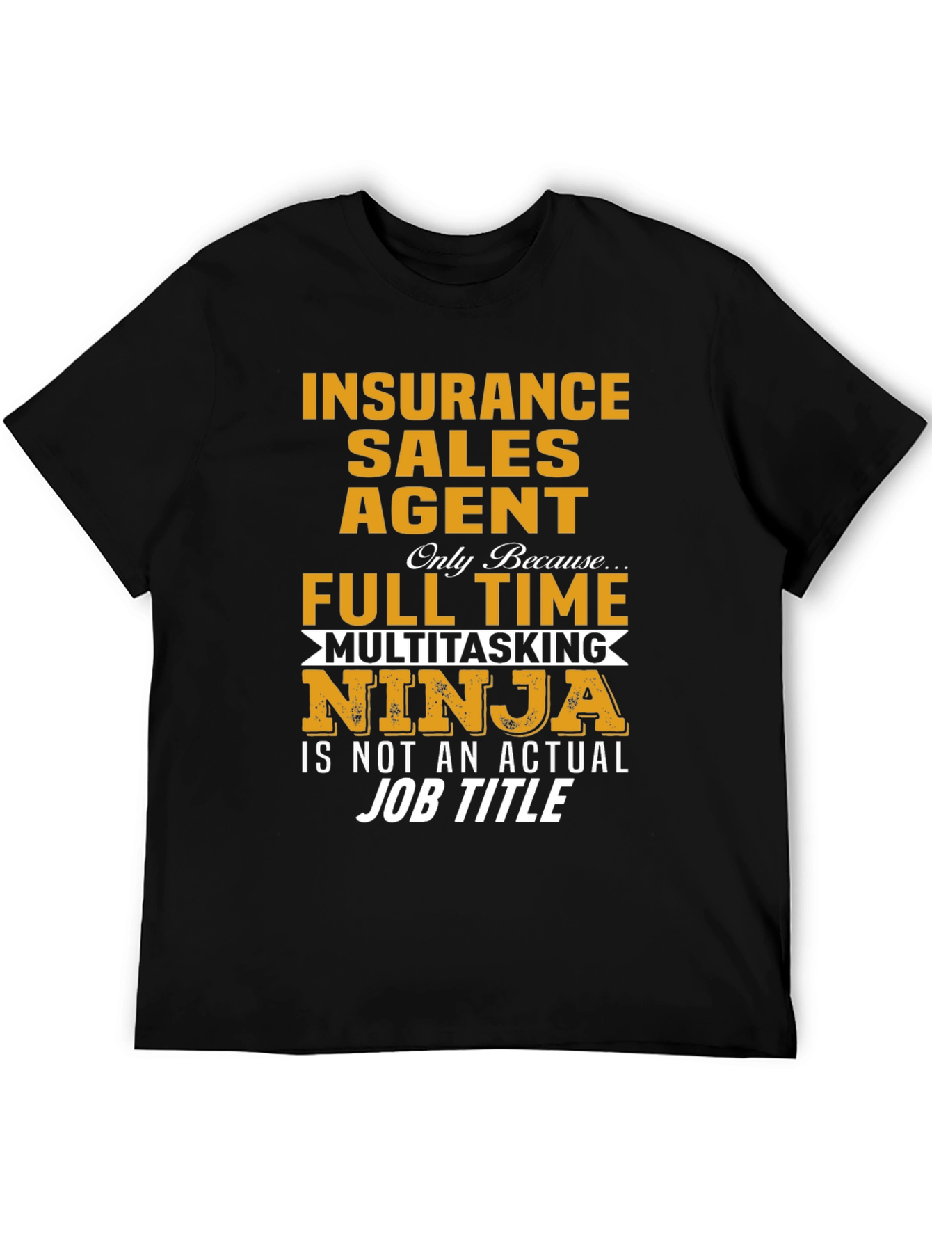 Black Insurance Sales Agent Novelty Graphic T-Shirt view 5