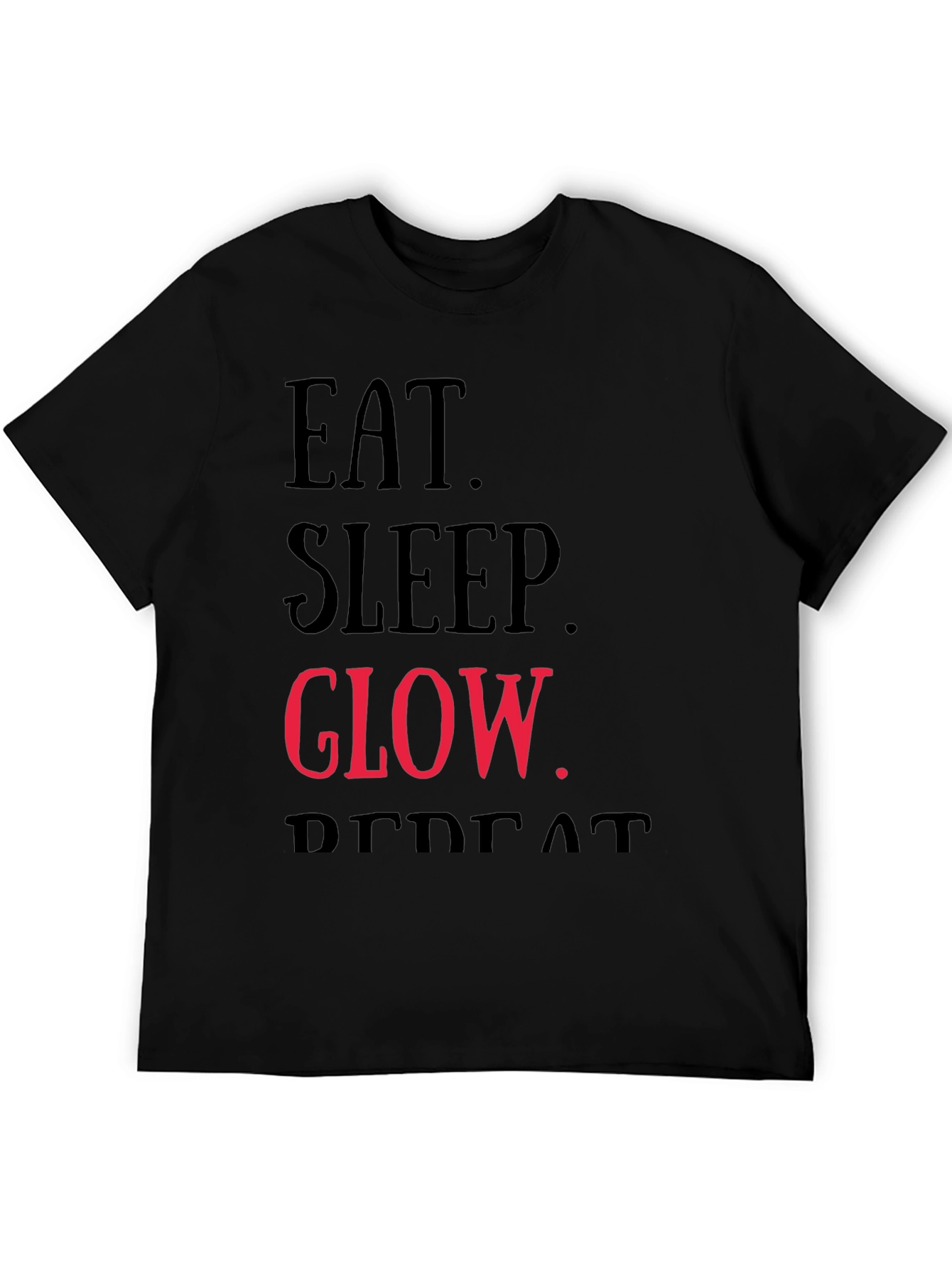 Black Eat, Sleep, Glow, Repeat Graphic T-Shirt view 5
