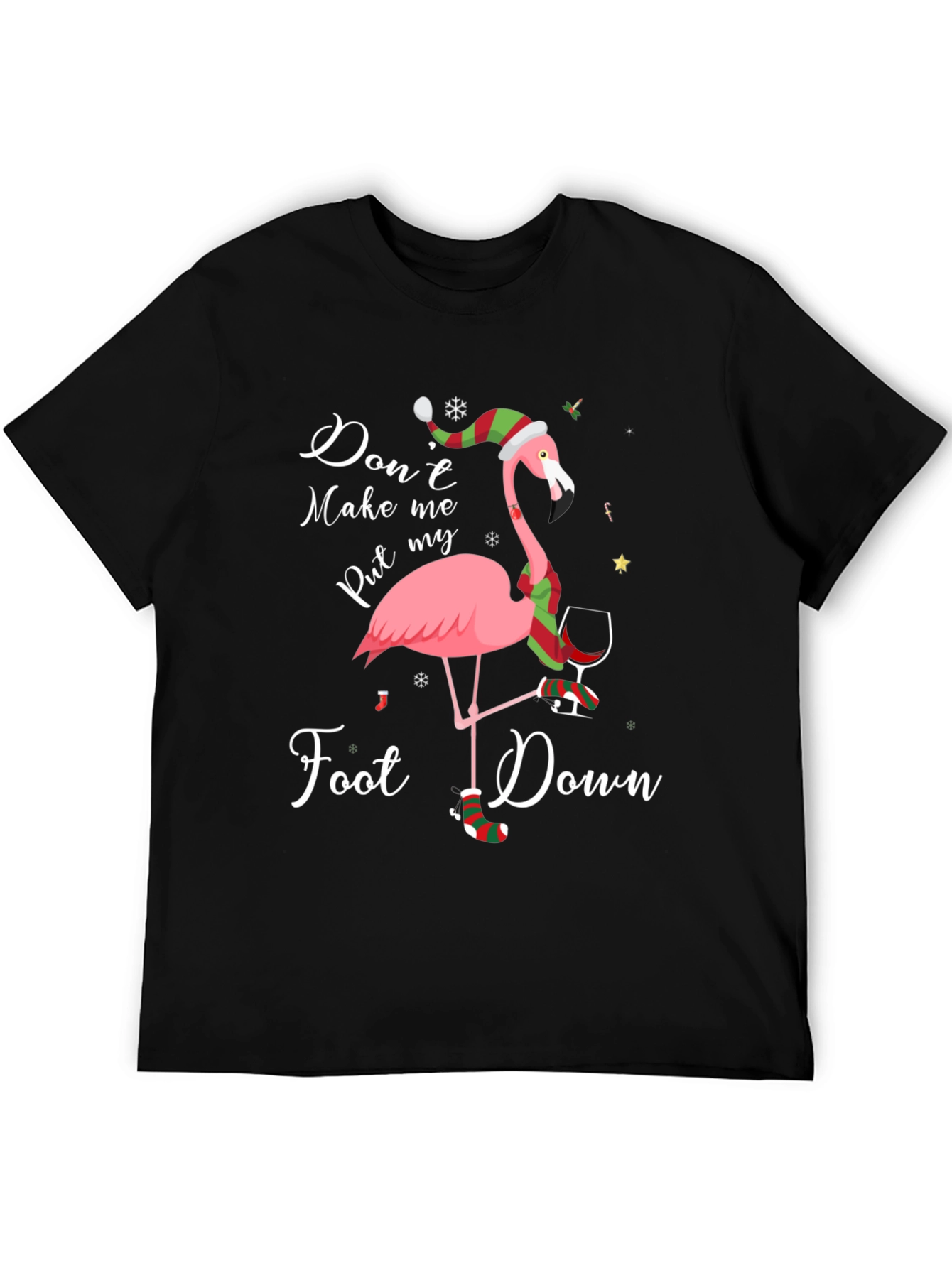 Black Funny Flamingo Christmas T-Shirt: Don't Make Me Put My Foot Down view 5