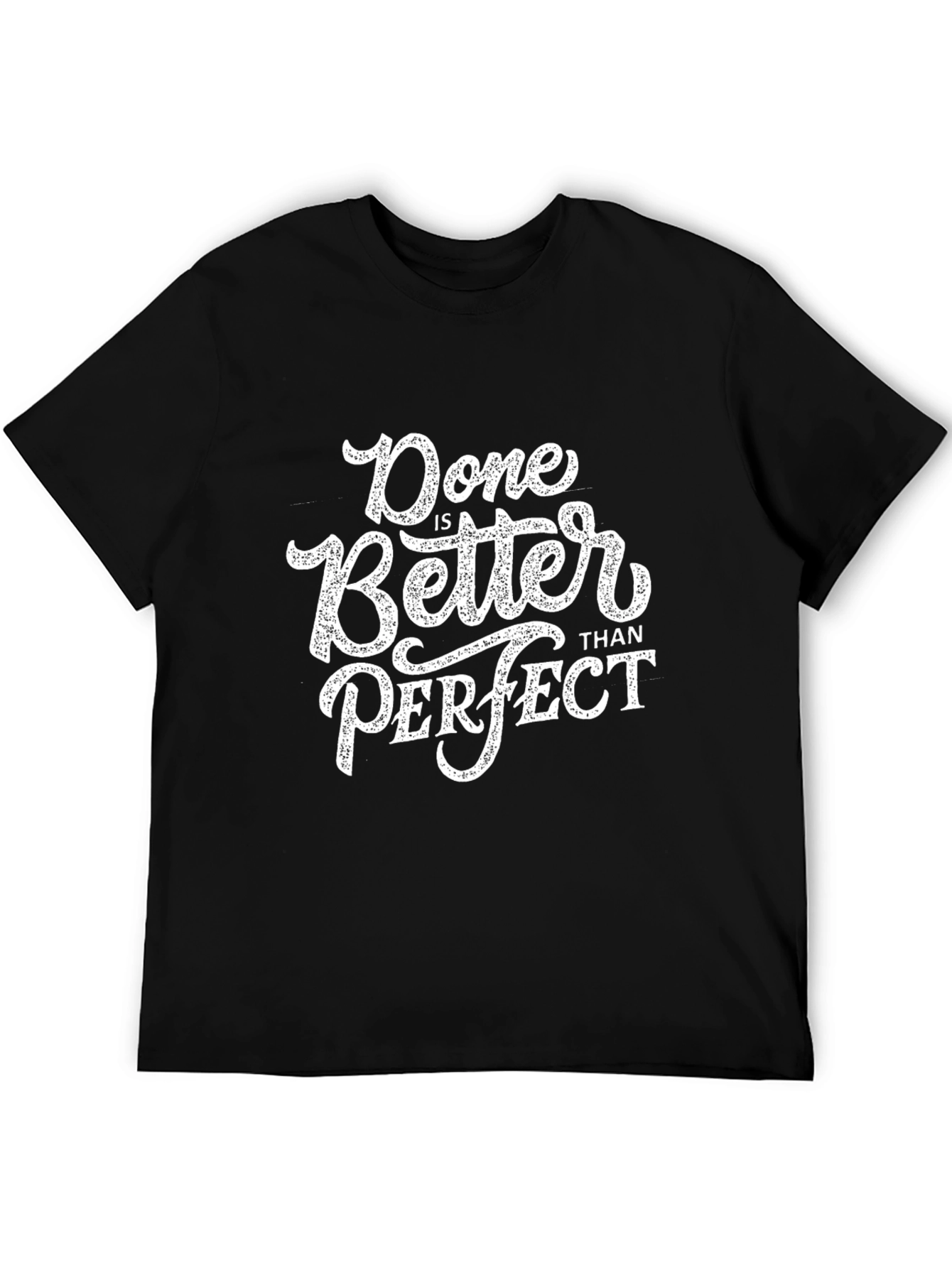 Black Done is Better Than Perfect Black T-Shirt view 5