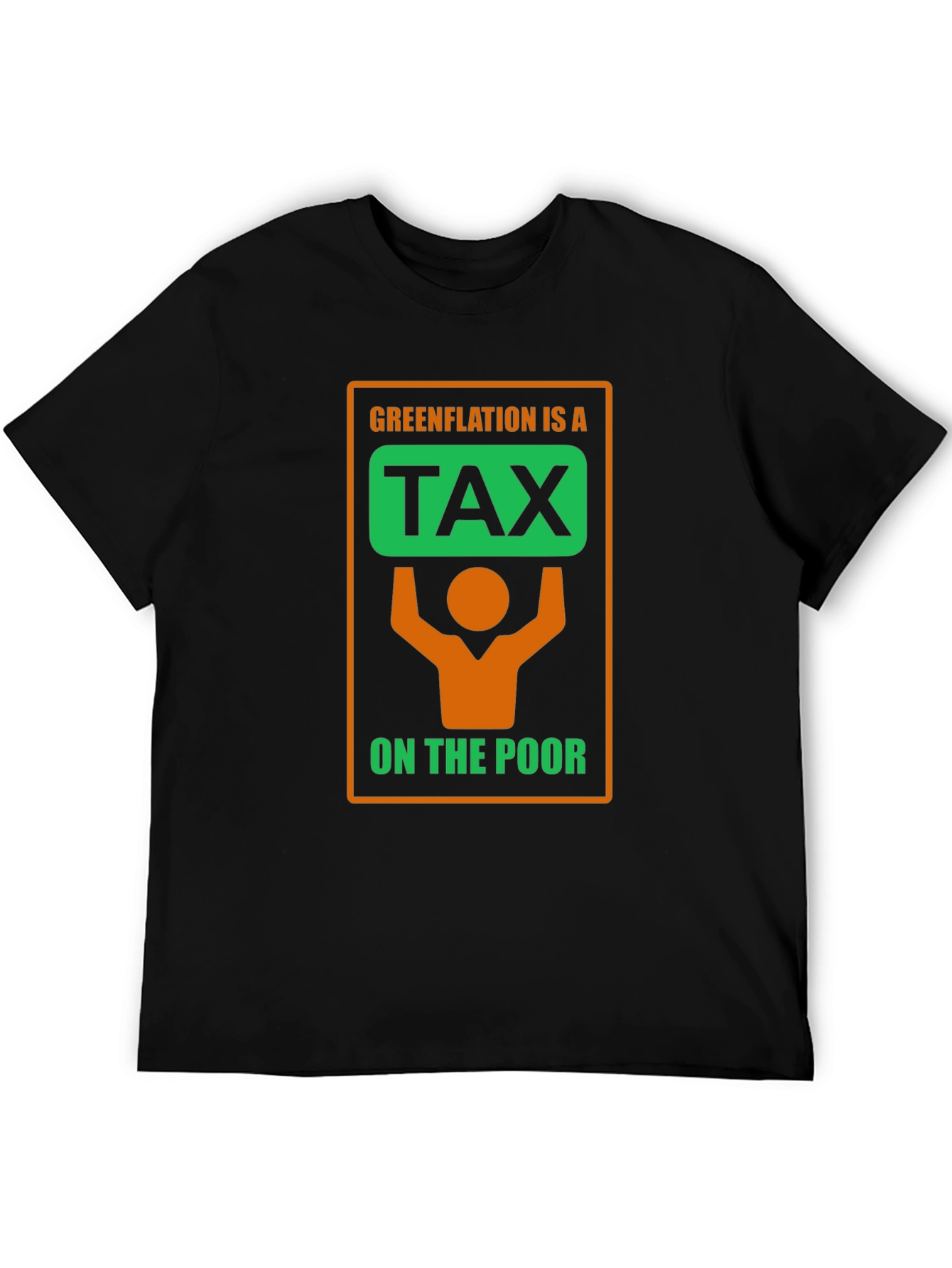 Black Greenflation Tax Awareness Black T-Shirt view 5