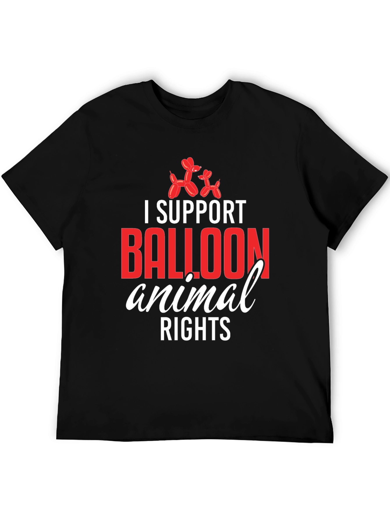 Black I Support Balloon Animal Rights T-Shirt view 5
