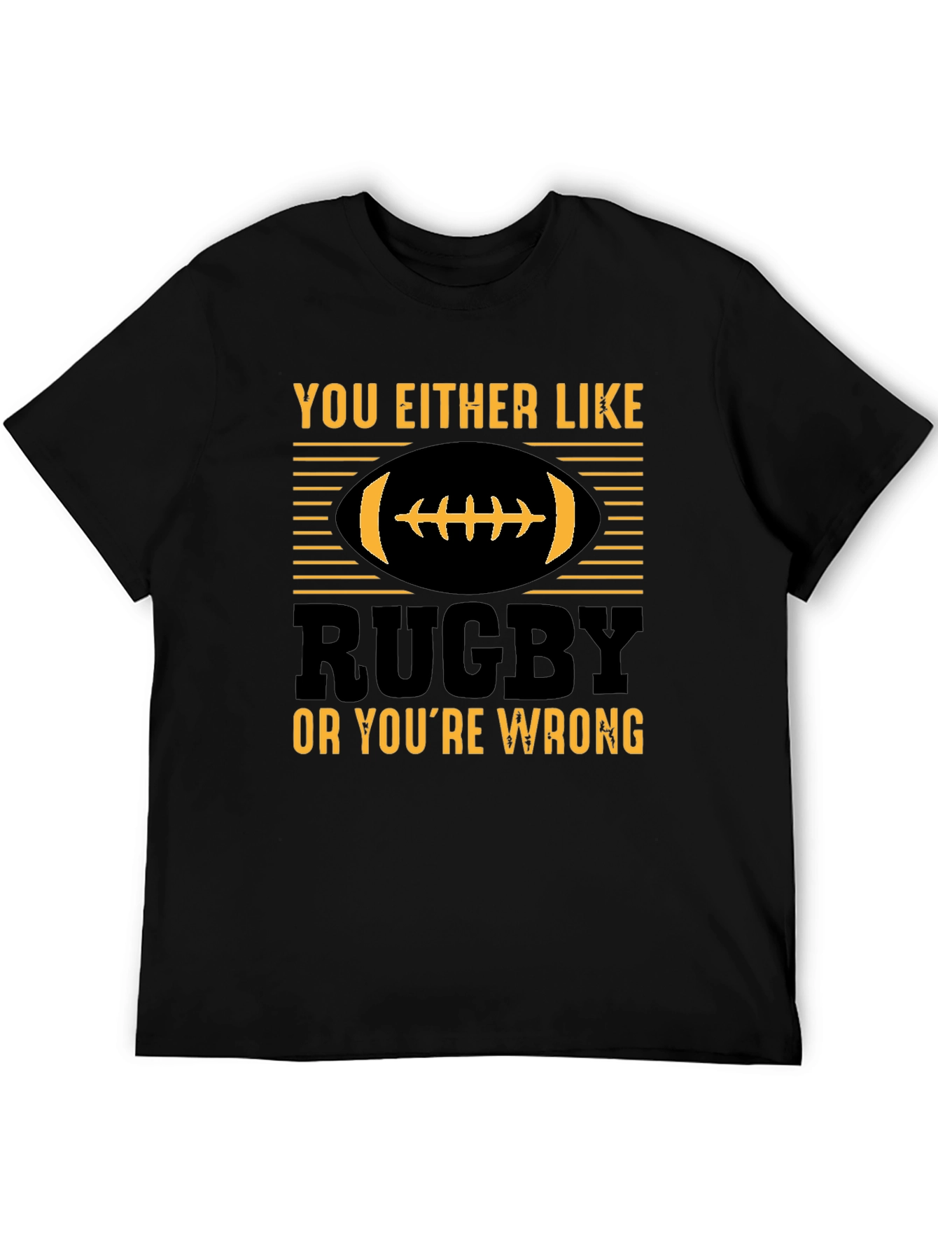 Black Rugby Fan T-Shirt - You Either Like Rugby or You're Wrong view 5