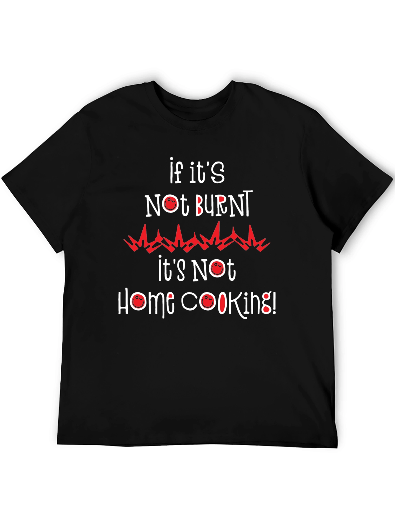 Black Funny 'If It's Not Burnt' T-Shirt view 5