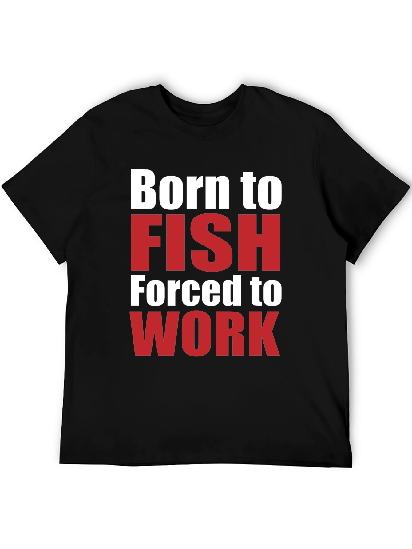 Black Born to Fish T-Shirt - Funny Fishing Lover Tee view 5