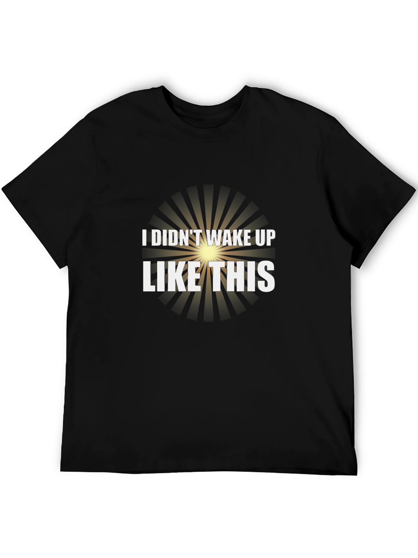 Black Funny Graphic Tee - I Didn't Wake Up Like This view 5