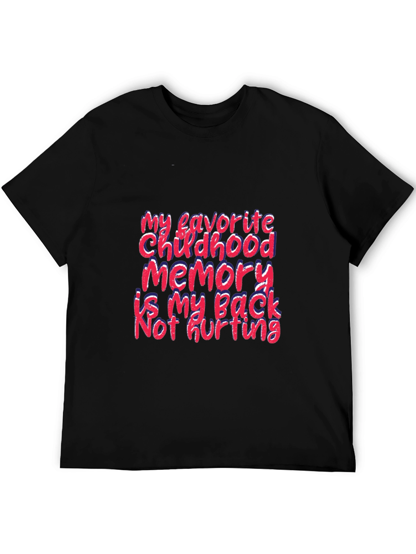 Black Funny Back Pain T-Shirt, Childhood Memory Tee view 5