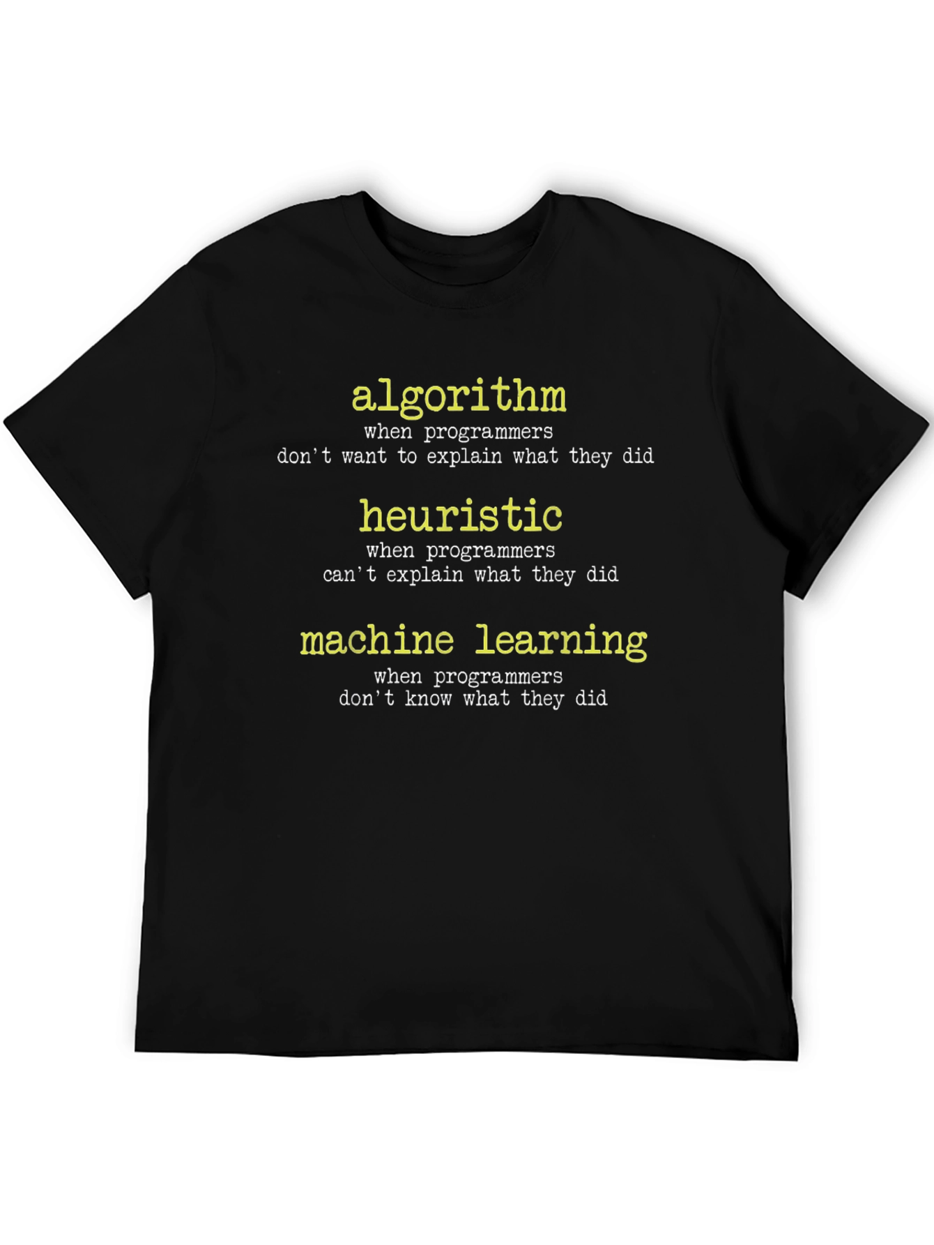 Black Algorithm Heuristic Machine Learning T-Shirt view 5