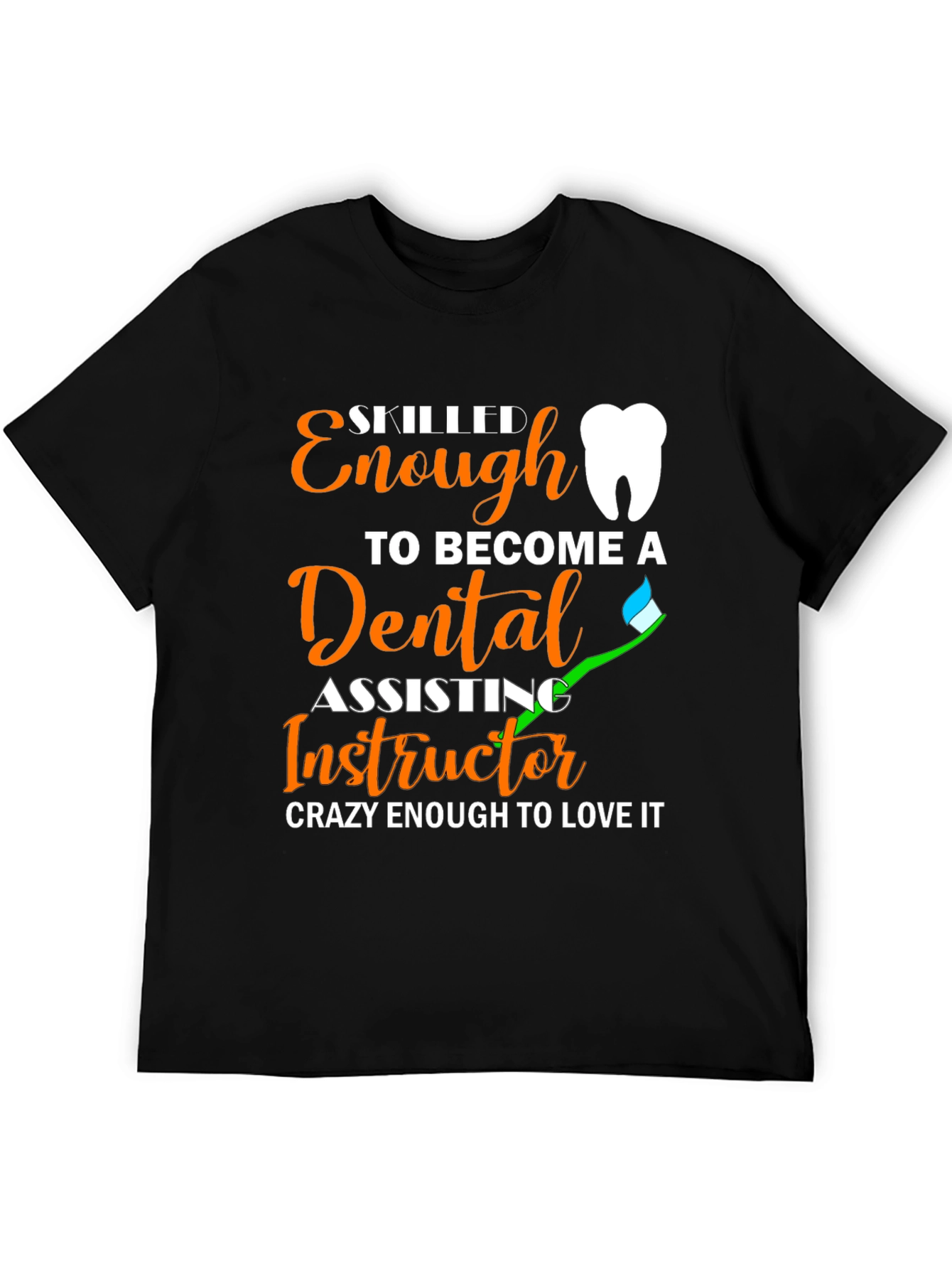 Black Dental Assisting Instructor Graphic Tee view 5
