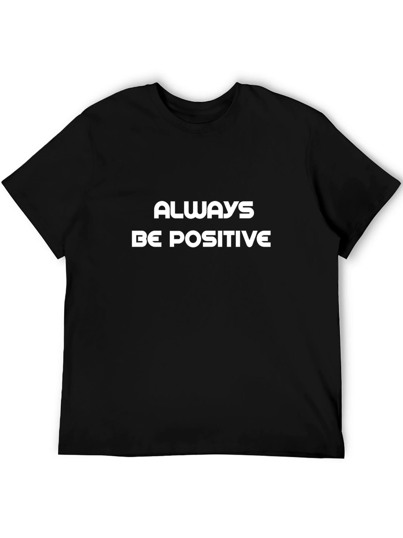 Black Always Be Positive Black T-Shirt view 5