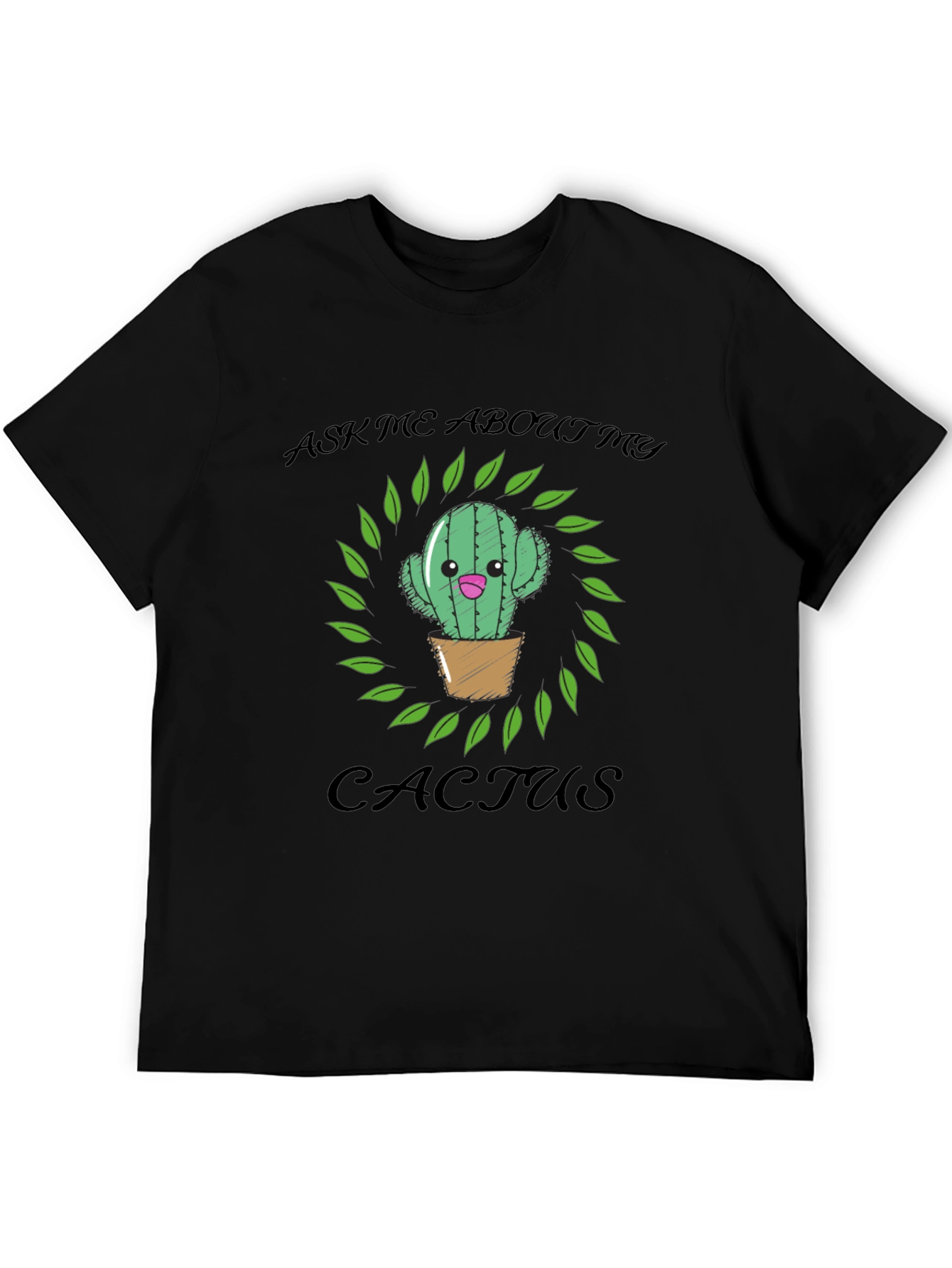 Ask Me About My Cactus Graphic T-Shirt - 5