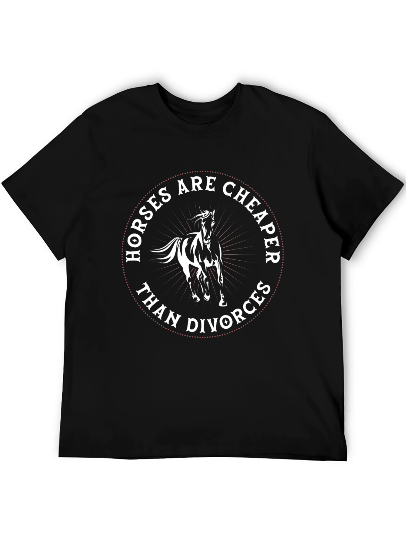 Black Horses Are Cheaper Than Divorces T-Shirt view 5