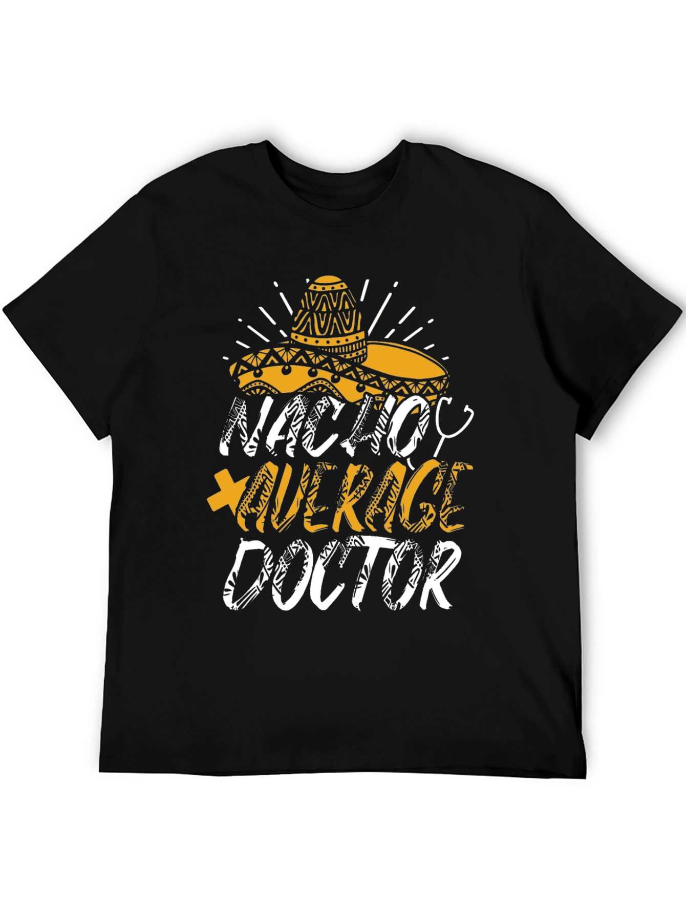 Black Nacho Average Doctor T-Shirt Funny Sombrero view 5