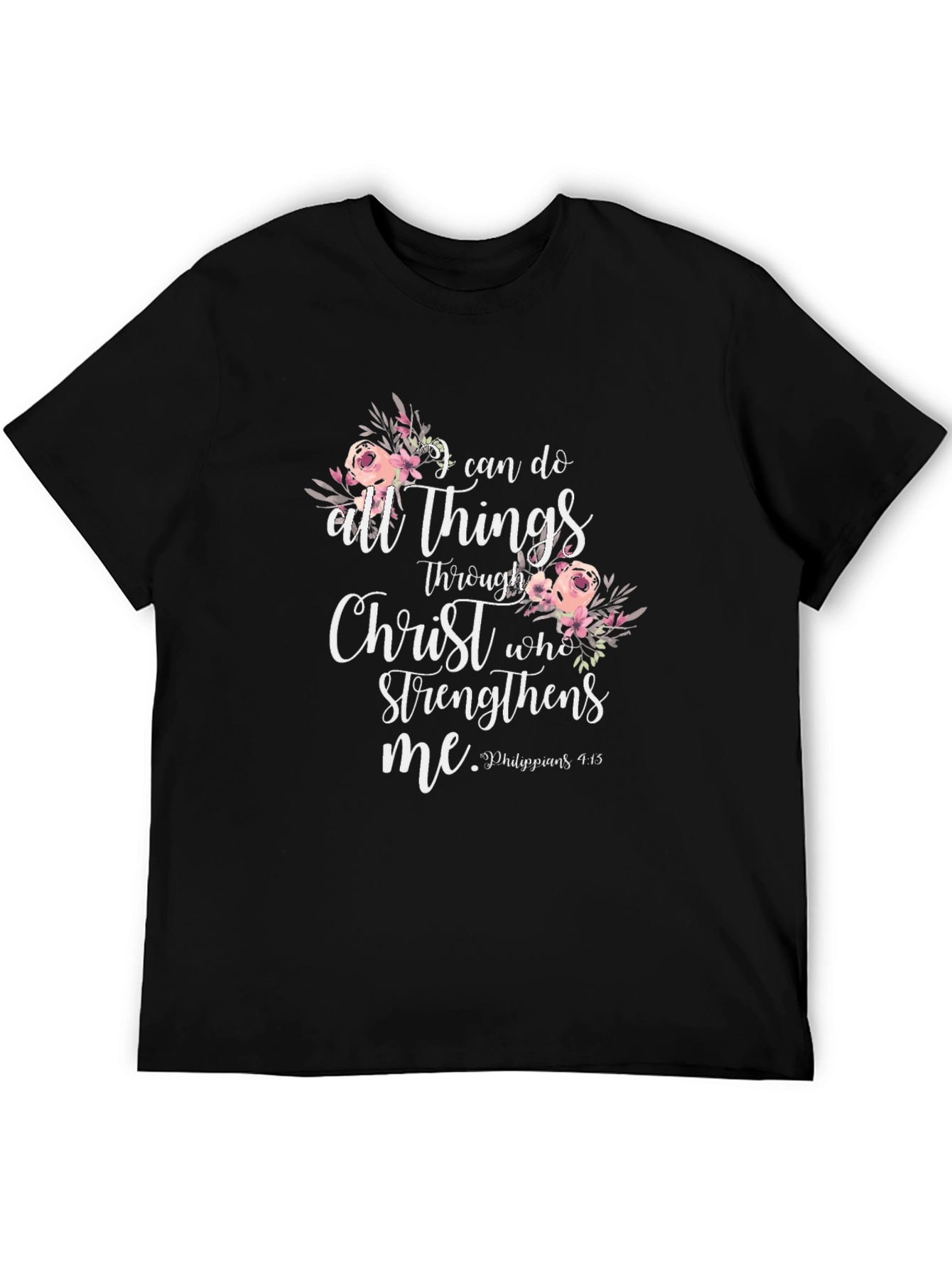 Black I Can Do All Things Through Christ Black T-Shirt view 5