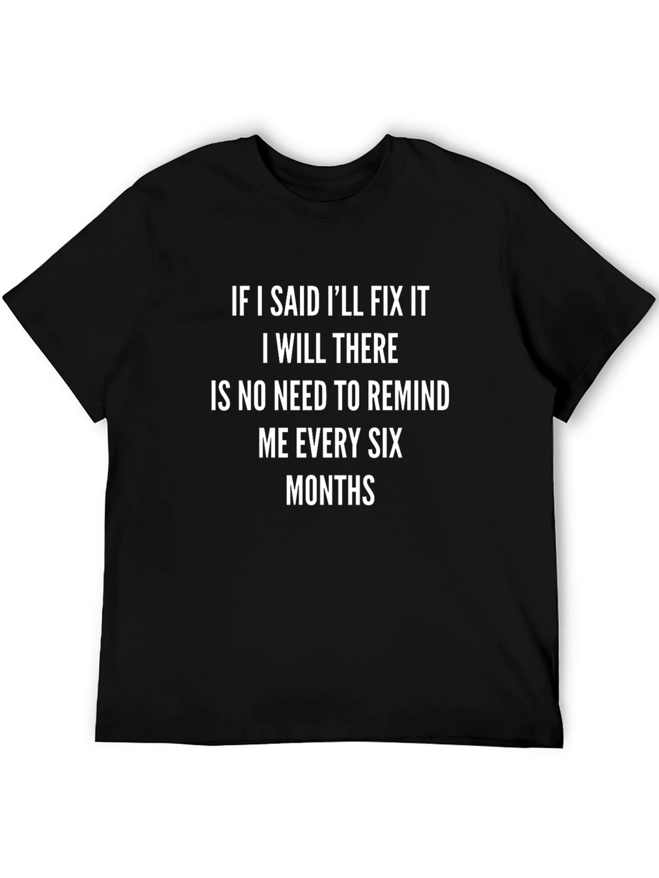 Black I'll Fix It T-Shirt - Funny Saying view 5