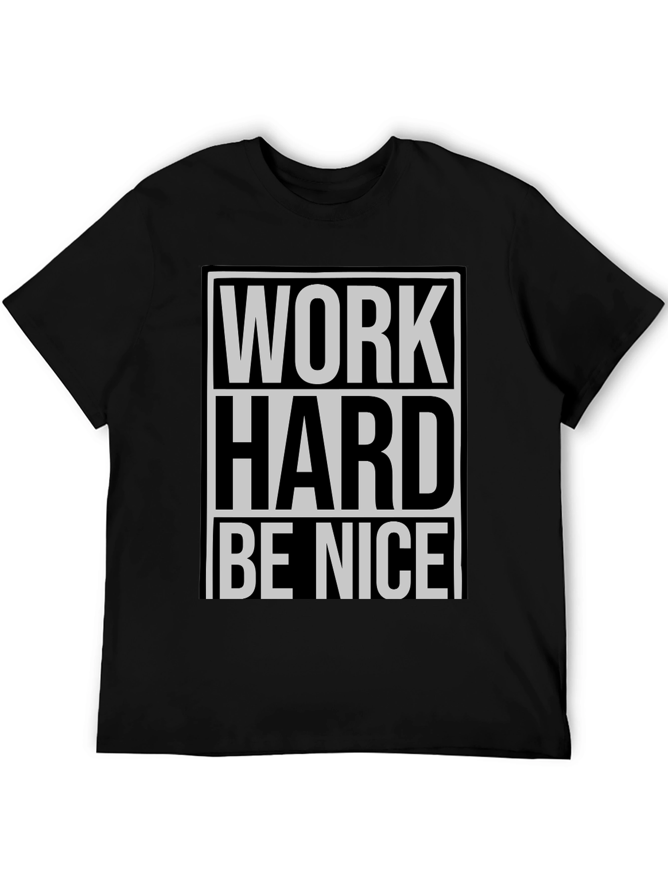 Black Work Hard Be Nice Graphic Tee - Black Casual T-Shirt view 5