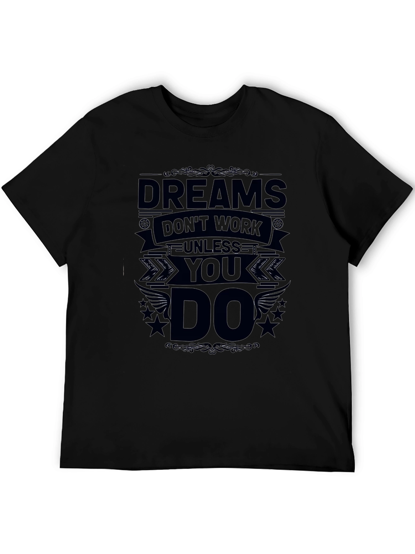 Black Dreams Don't Work Unless You Do Black T-Shirt view 5