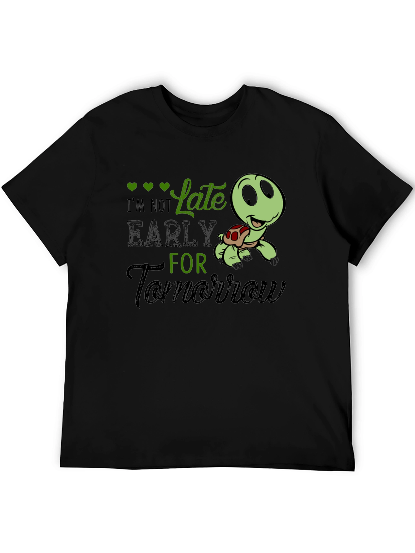 Black Funny Turtle I'm Not Late T-Shirt view 5