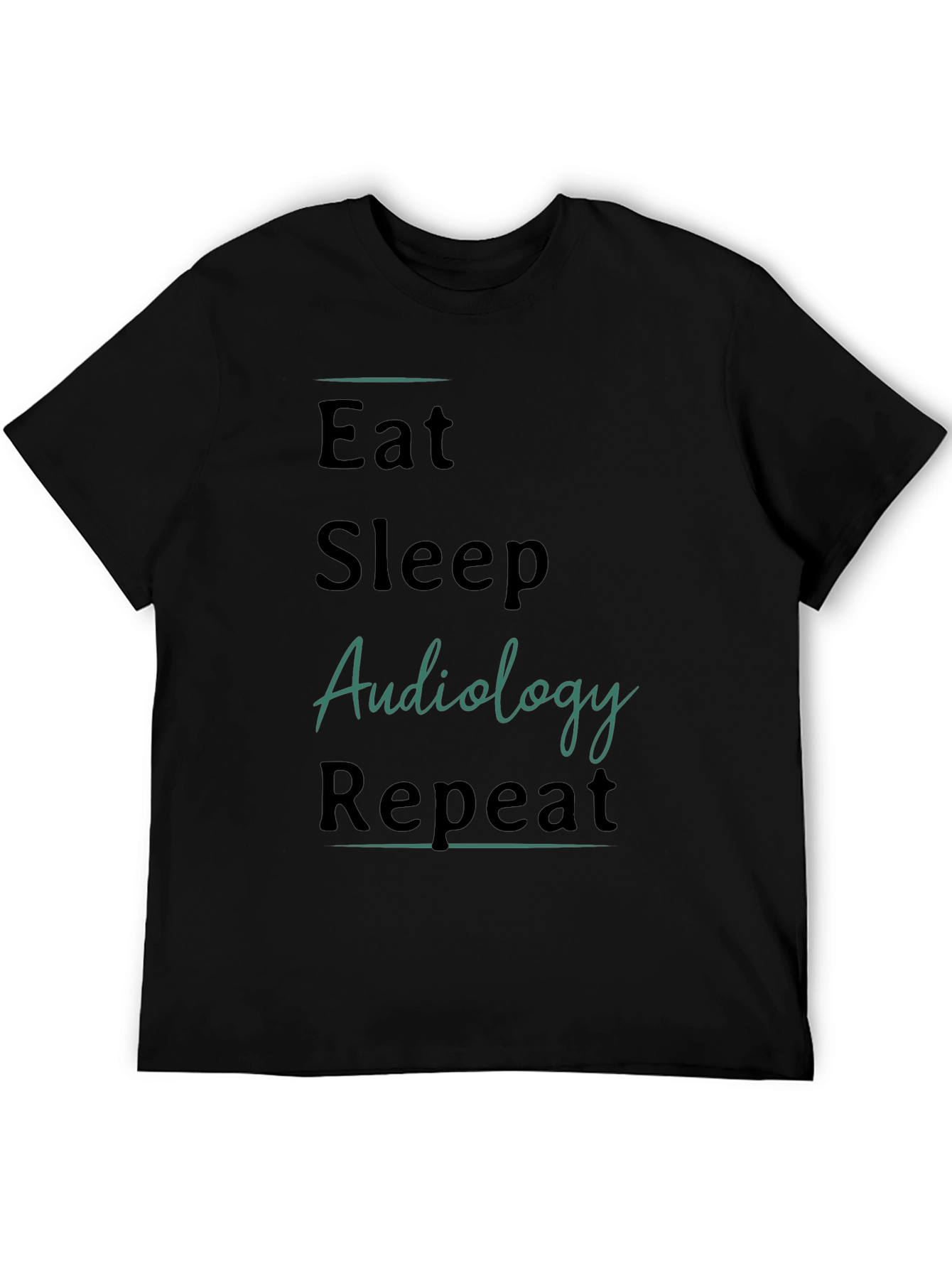 Eat Sleep Audiology Repeat Black T-Shirt - 5