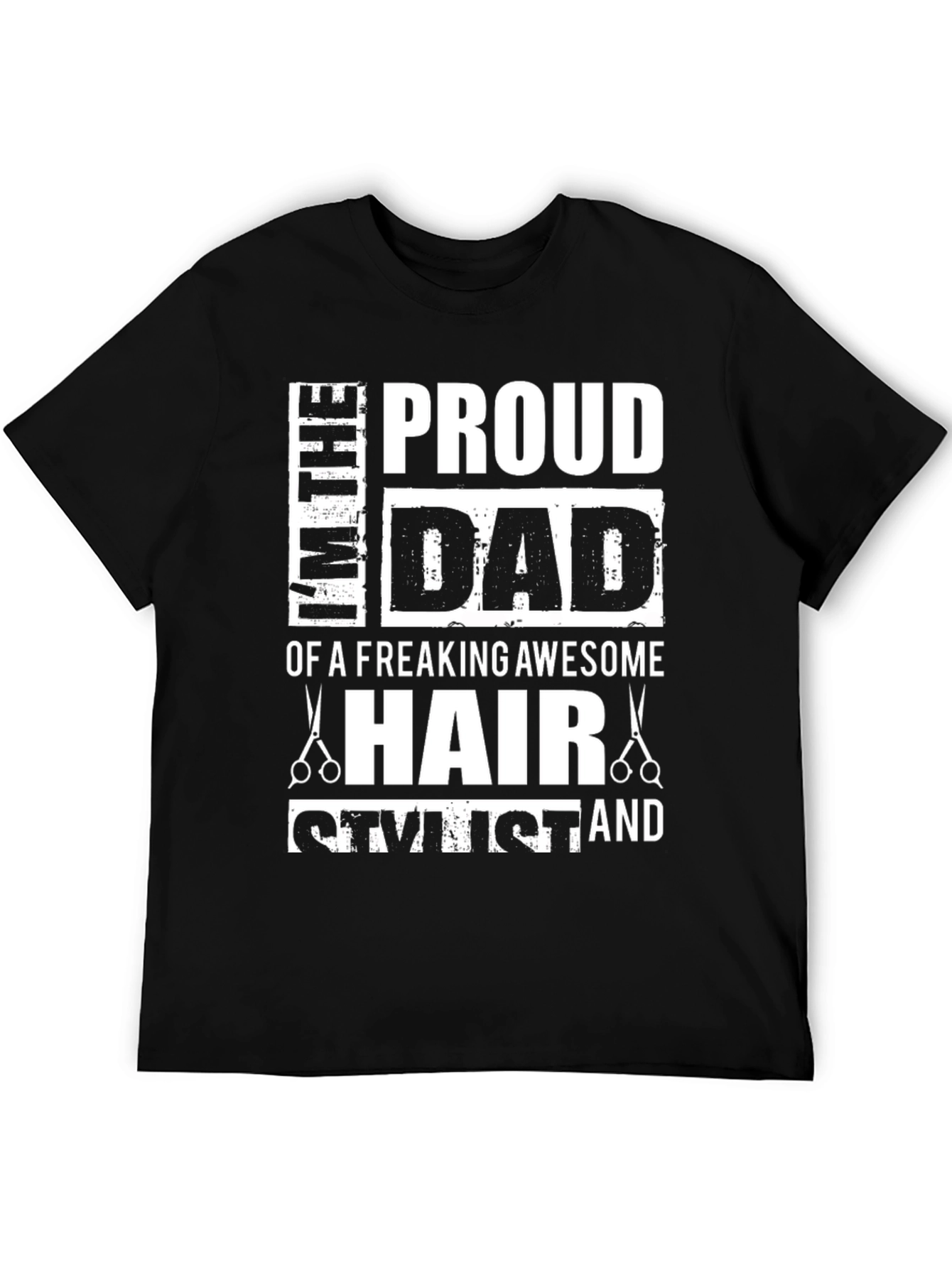 Black Proud Dad Hair Stylist T-Shirt view 5