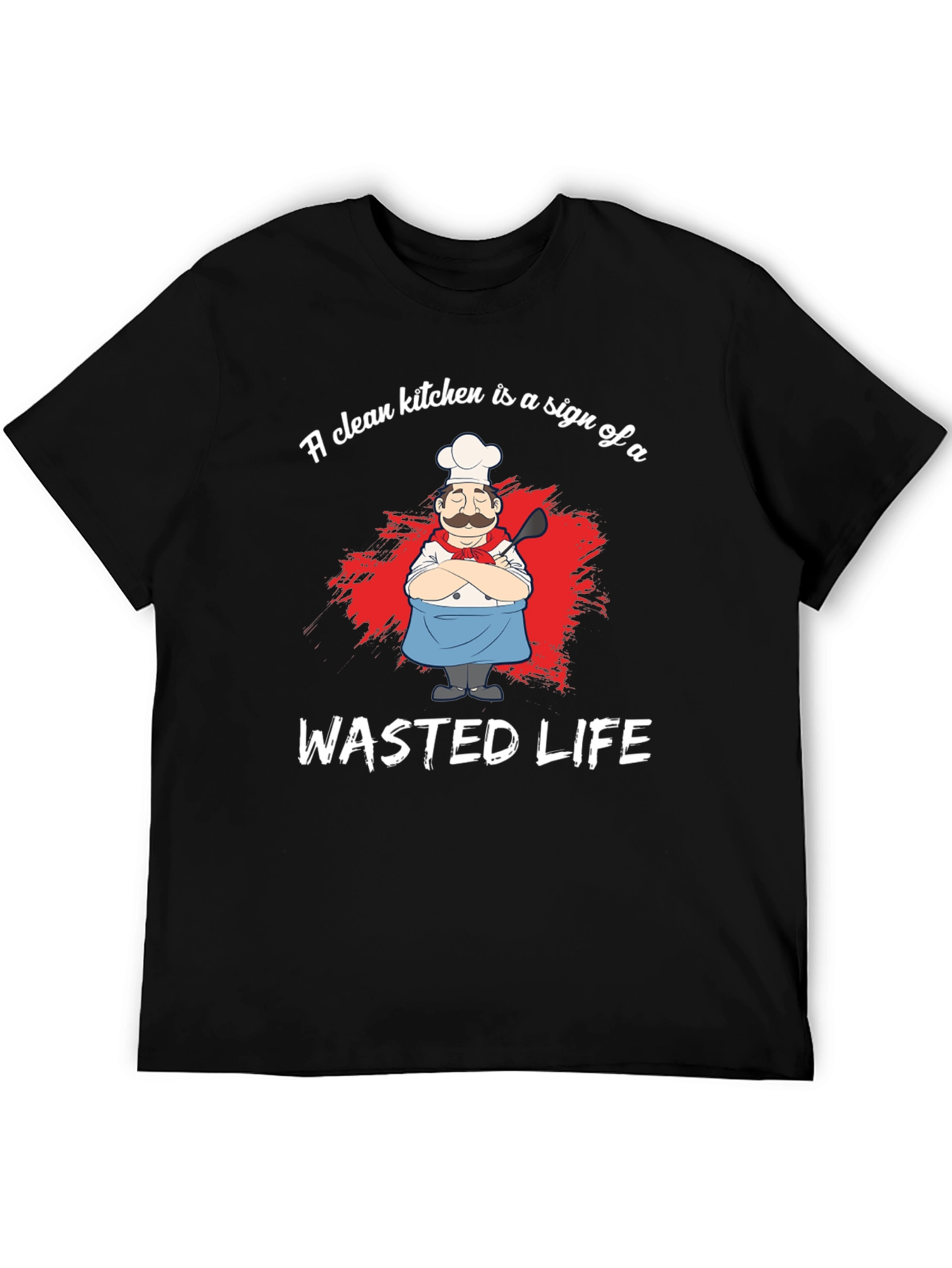 Black Funny Chef Graphic T-Shirt - Wasted Life Kitchen Humor view 5