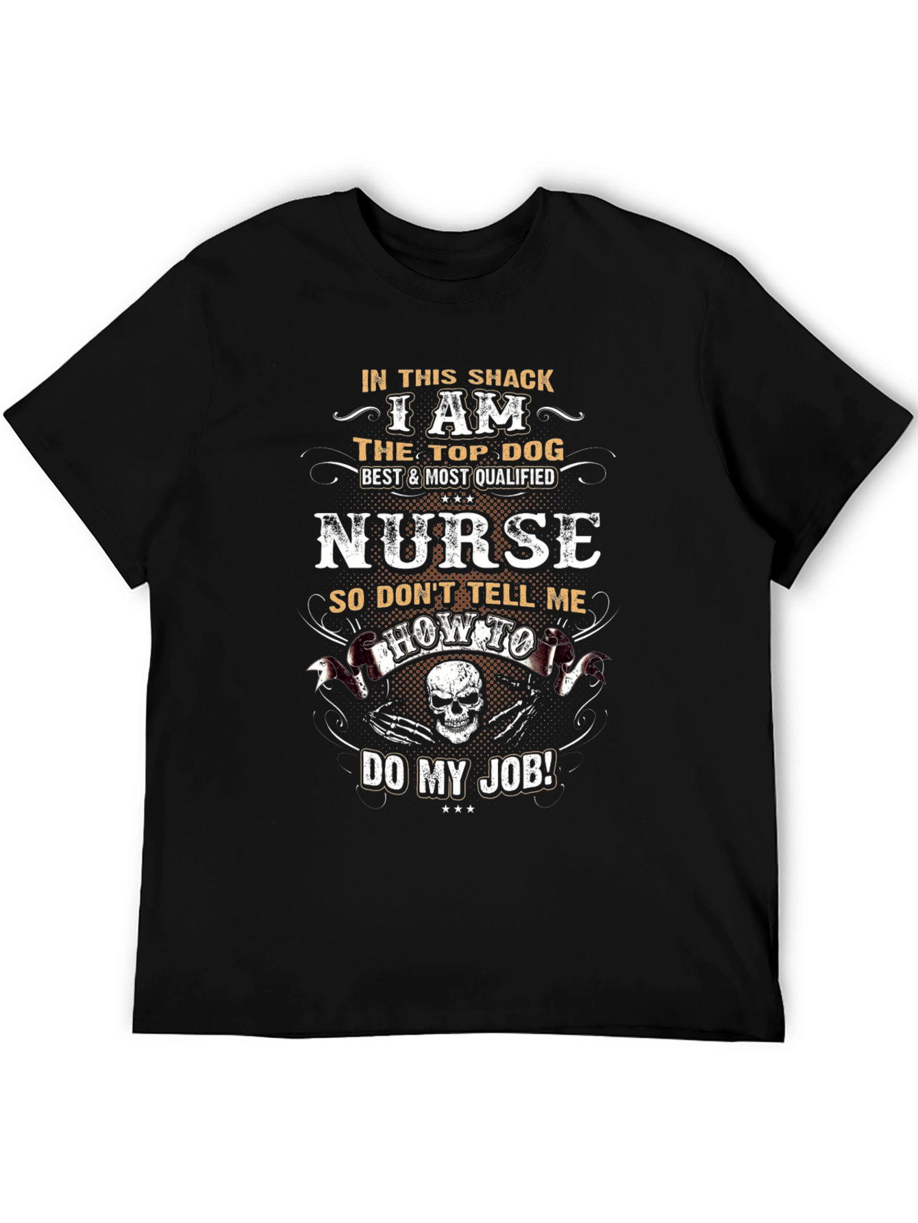 Black Nurse T-Shirt: Don't Tell Me How To Do My Job! view 5