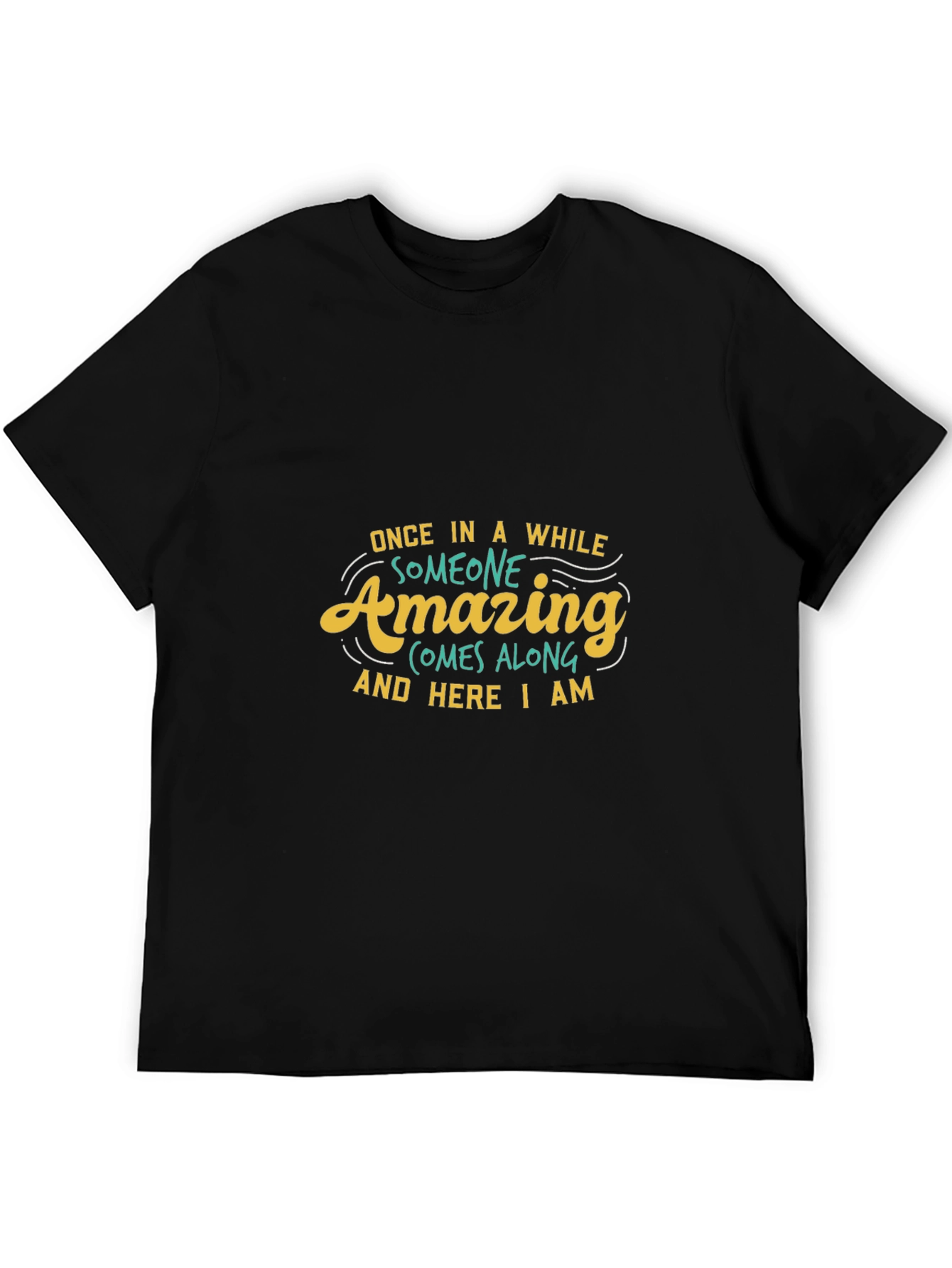Black Amazing Quote Black T-Shirt view 5