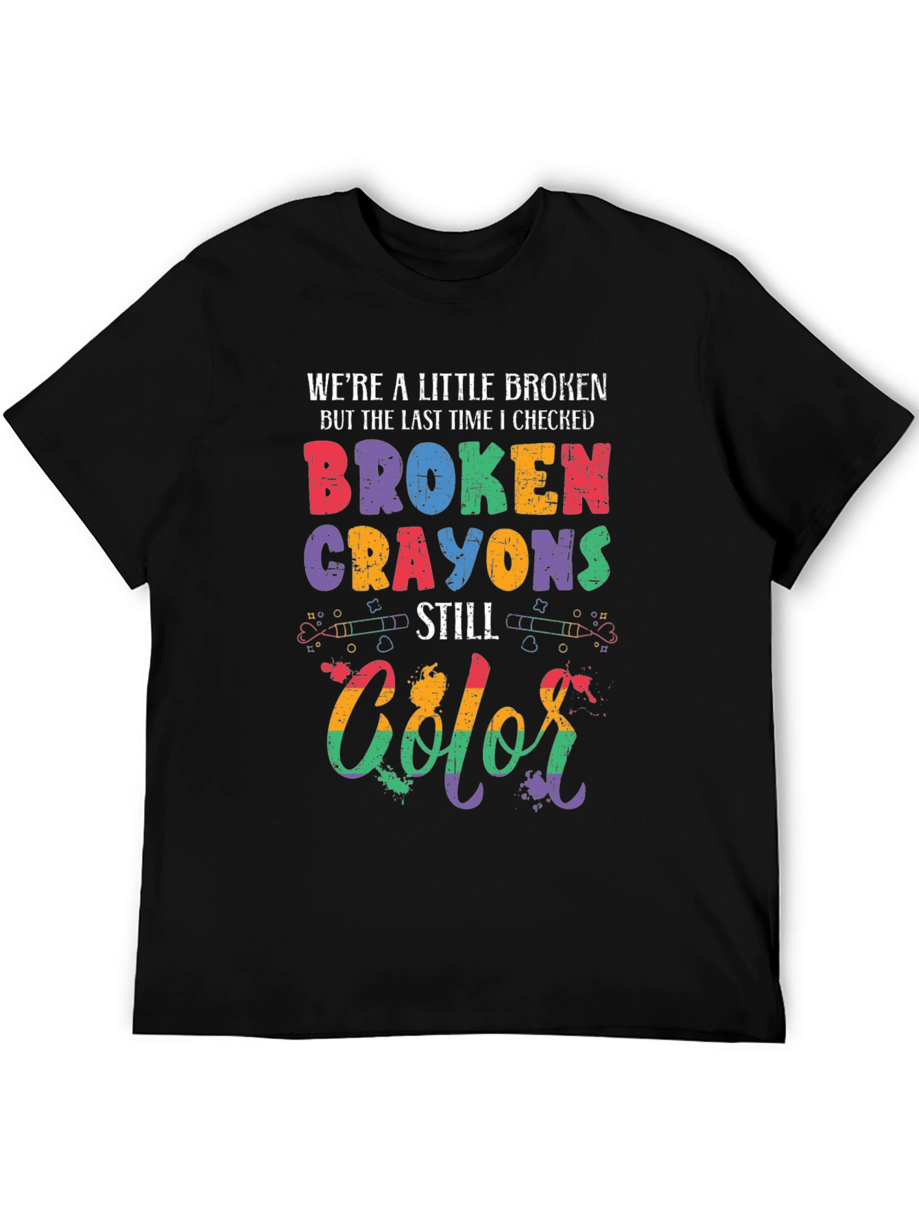 Black Broken Crayons Still Color Graphic T-Shirt view 5