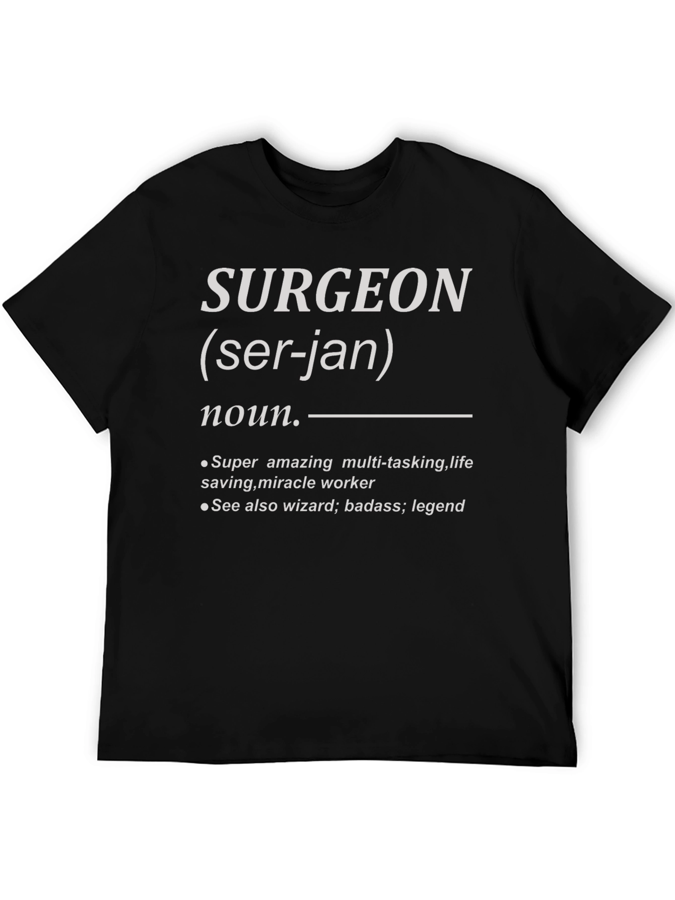Black Surgeon Definition T-Shirt - Gift for Doctors view 5